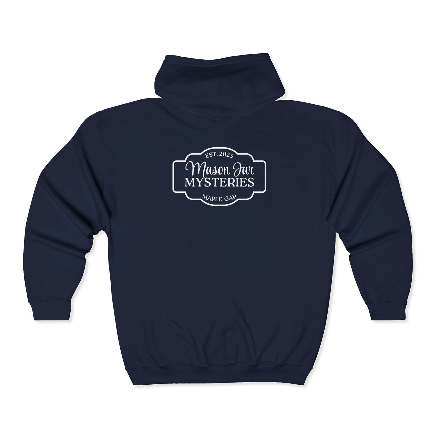 Honorary Mason Jar Maven Hoodie - Mason Jar Mysteries ets 2005 Maple Gap on the back