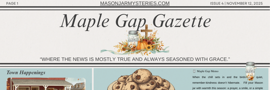 Issue 4 | Maple Gap Gazette