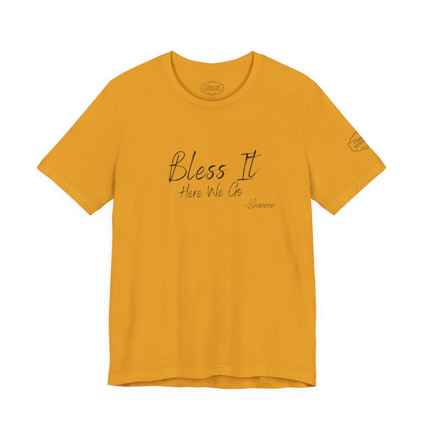 Bless It Here We Go Mason Jar Mysteries T-Shirt | Funny Southern Saying Tee | Faith-Inspired Graphic Shirt | Casual Comfort Tee in Multiple Colors