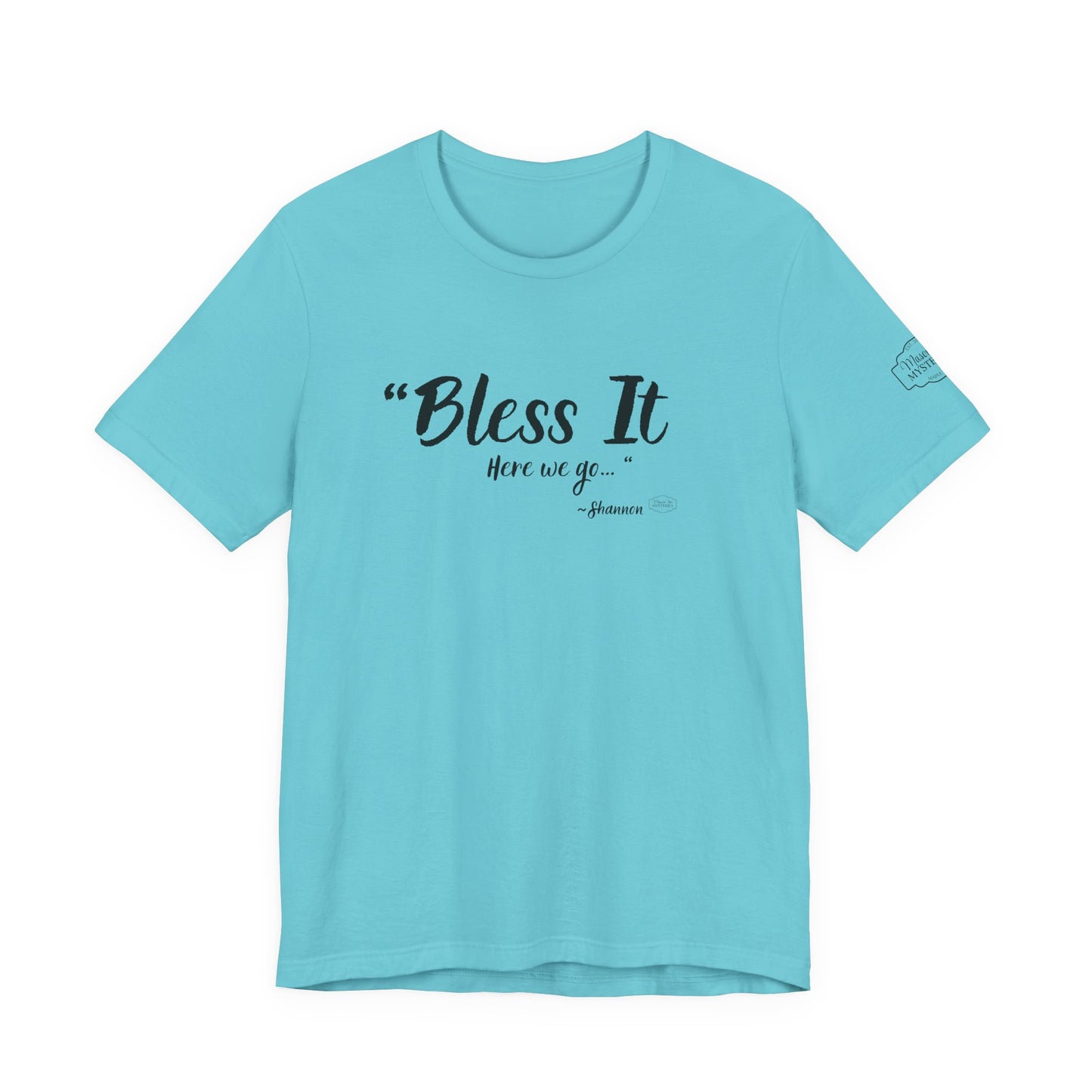 “Bless It” Mason Jar Mysteries T-Shirt | Funny Coffee Lover Tee | Southern Saying Graphic Shirt | Casual Comfort Tee in Multiple Colors