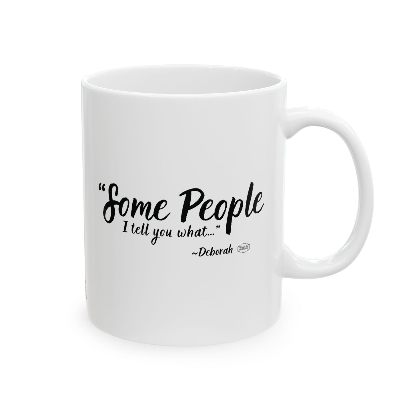“Some People”Mason Jar Mysteries  Coffee Lover's Ceramic Mug, Funny Gift for Friends, Office Humor, Personalized Drinkware, Unique Housewarming Mug