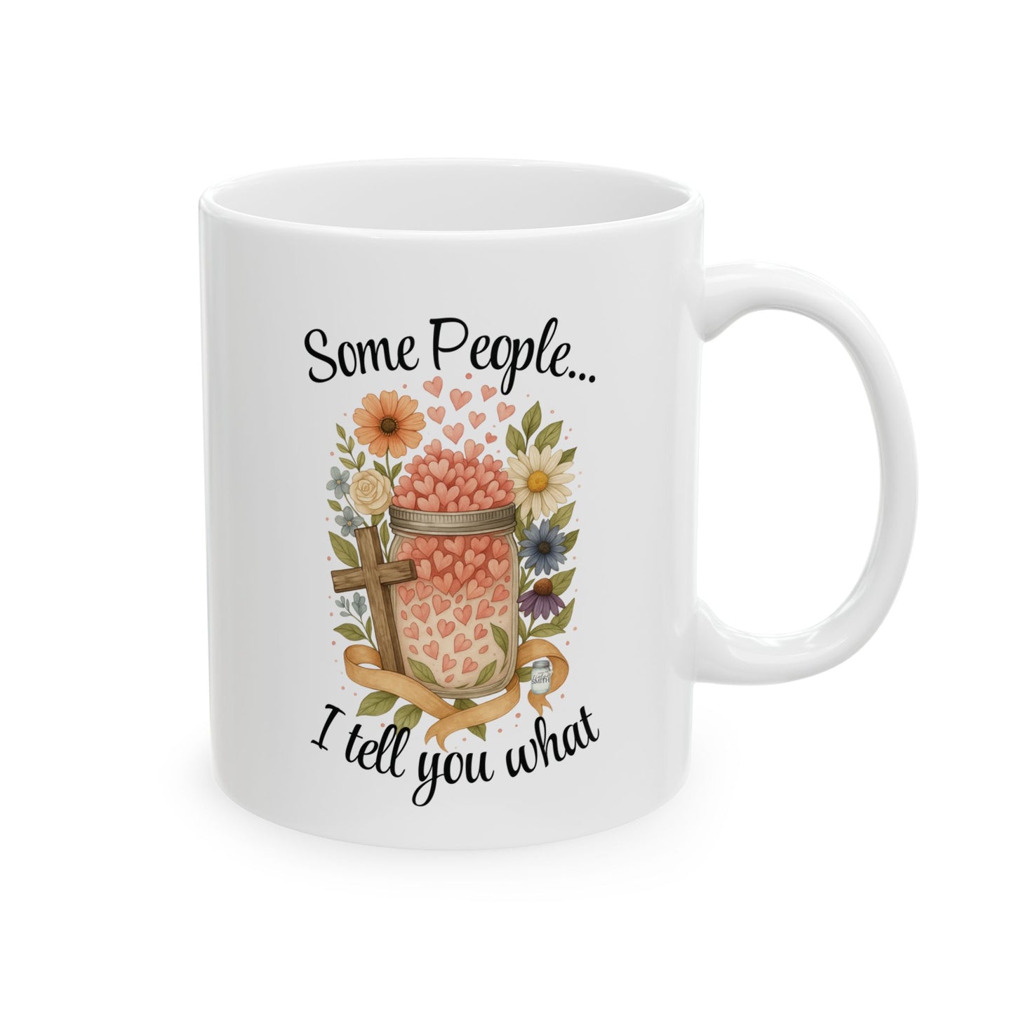 ☕️ “Some People… I Tell You What” - Mason Jar Mysteries Mug