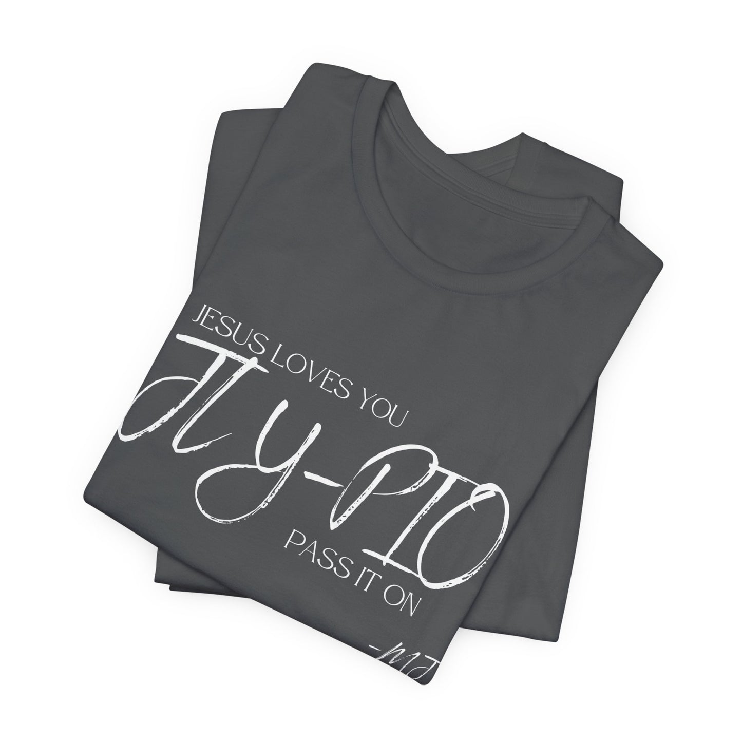 JLY-PIO Jesus loves you pass it on T-Shirt | Mason Jar Mysteries Southern Saying Tee | Faith-Inspired Graphic Shirt | Casual Comfort Tee in Multiple Colors