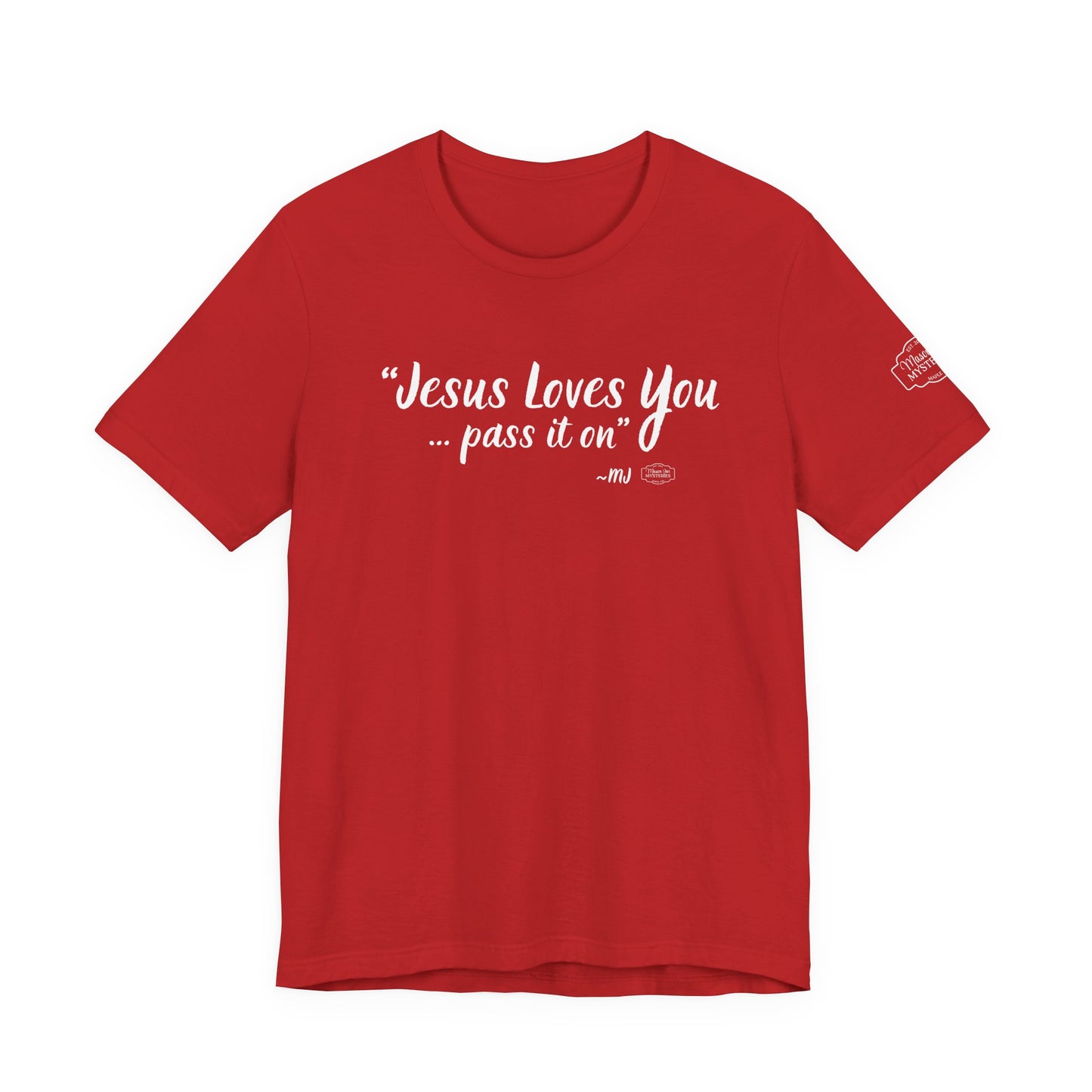 “Jesus loves you pass it on” T-Shirt | Mason Jar Mysteries Southern Saying Tee | Faith-Inspired Graphic Shirt | Casual Comfort Tee in Multiple Colors