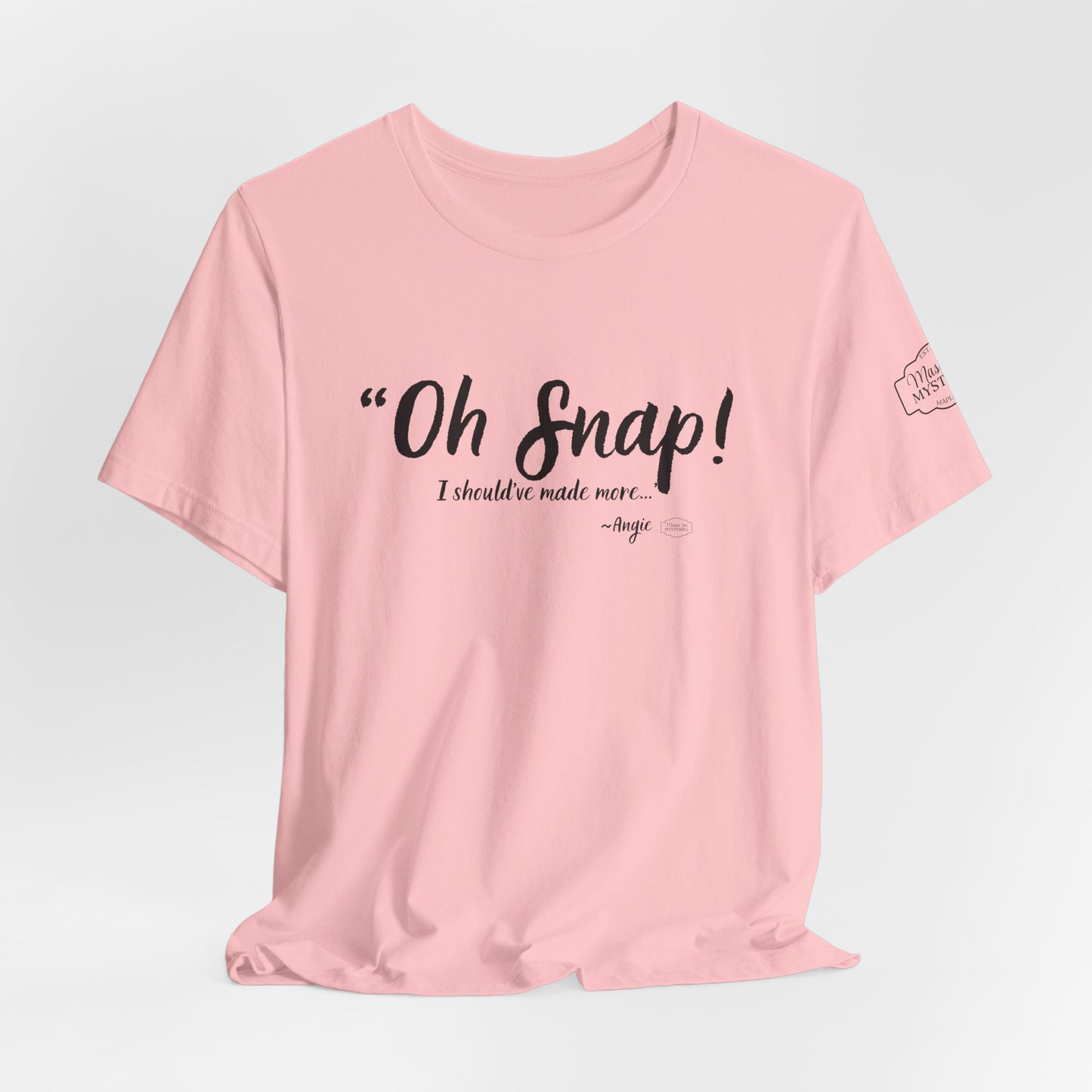 “Oh Snap” Mason Jar Mysteries T-Shirt | Funny Southern Tee | Wholesome Graphic Shirt | Unisex Comfort Tee in Multiple Colors