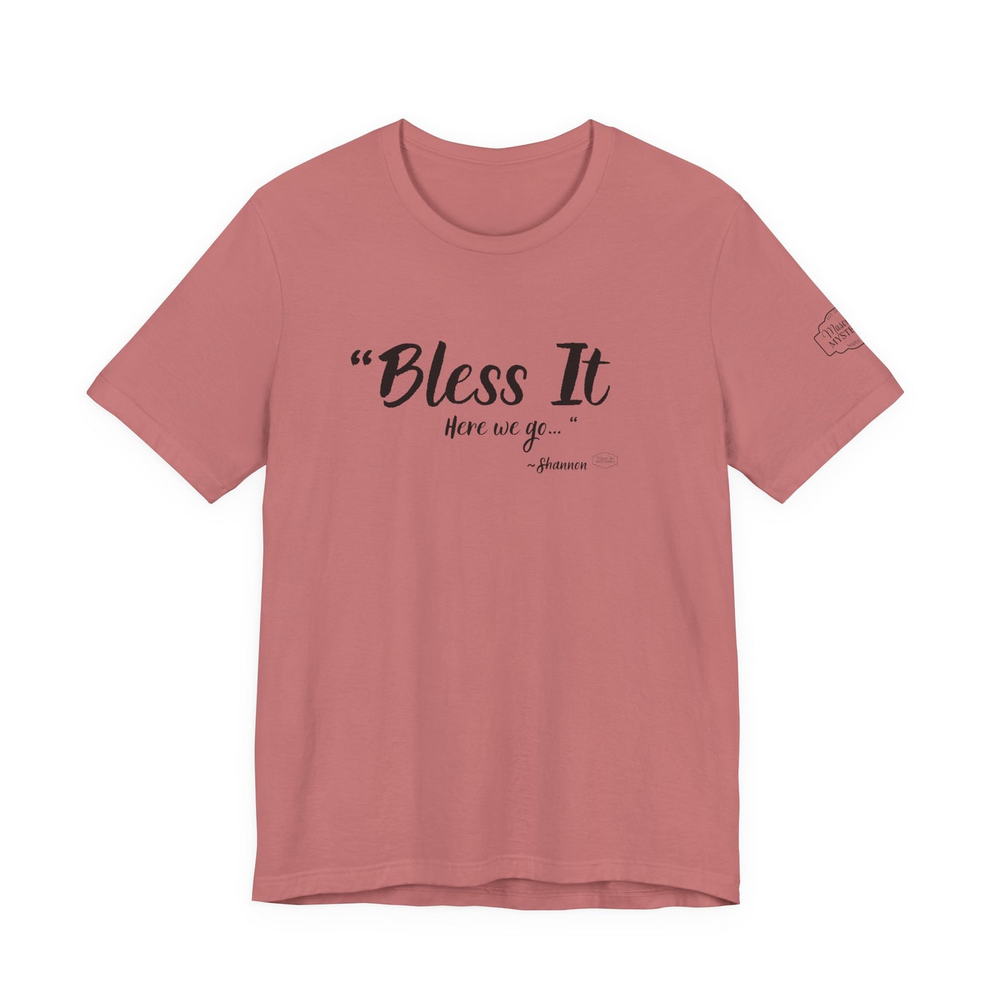 “Bless It” Mason Jar Mysteries T-Shirt | Funny Coffee Lover Tee | Southern Saying Graphic Shirt | Casual Comfort Tee in Multiple Colors