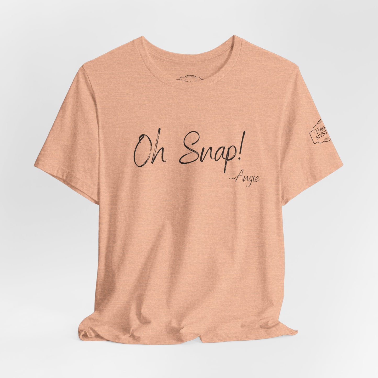 “Oh Snap” Mason Jar Mysteries T-Shirt | Funny Southern Saying Tee | Wholesome Graphic Shirt | Unisex Comfort Tee in Multiple Colors