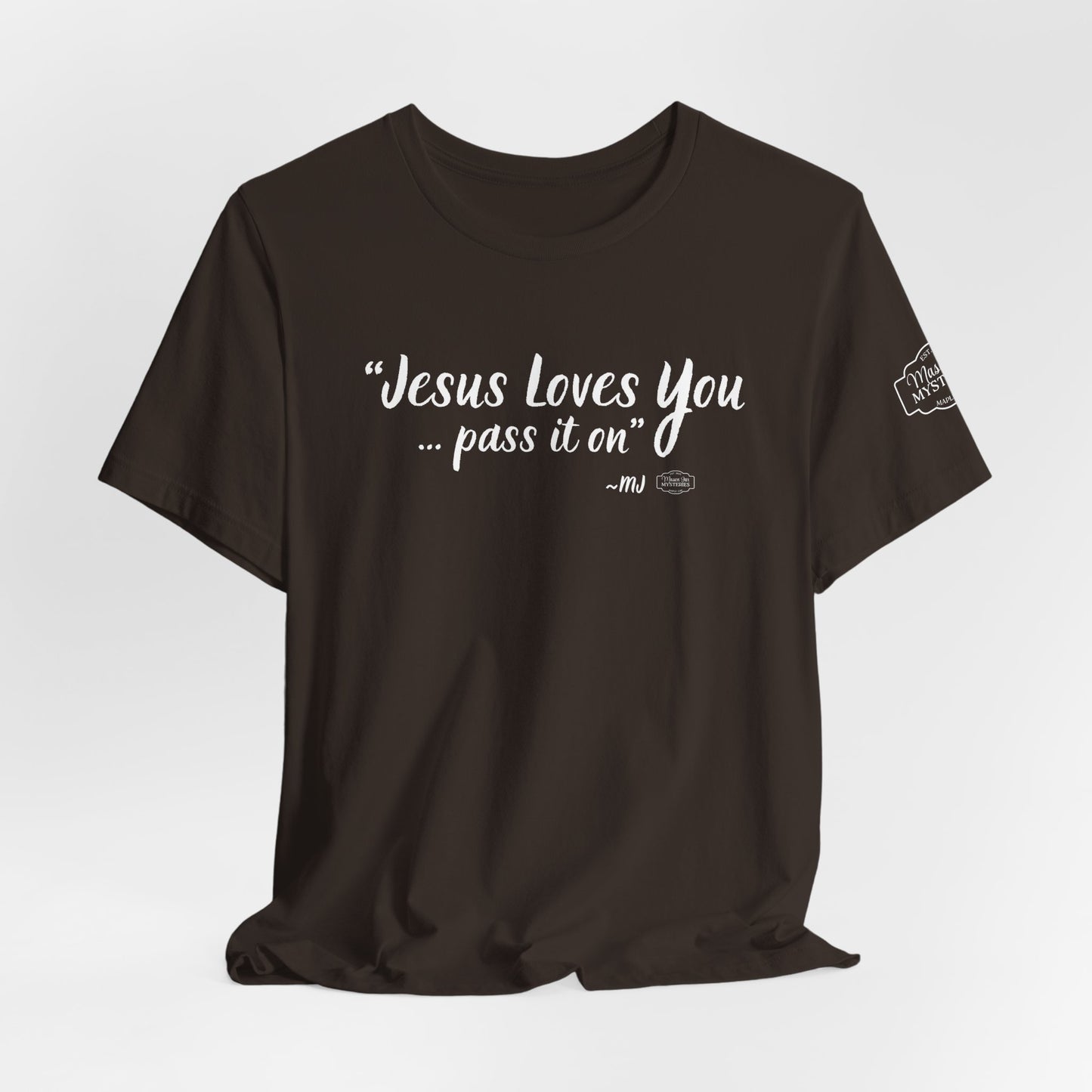 “Jesus loves you pass it on” T-Shirt | Mason Jar Mysteries Southern Saying Tee | Faith-Inspired Graphic Shirt | Casual Comfort Tee in Multiple Colors