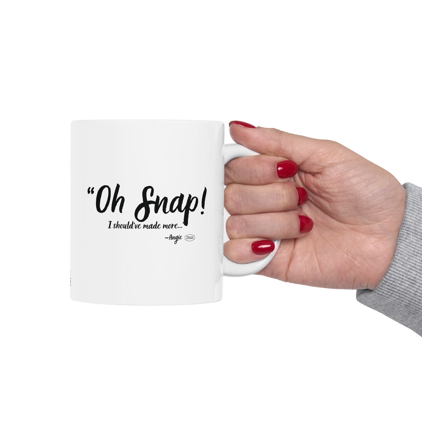 “Oh Snap” Coffee Lover's Ceramic Mug, Funny Gift for Friends, Office Humor, Personalized Drinkware, Unique Housewarming Mug