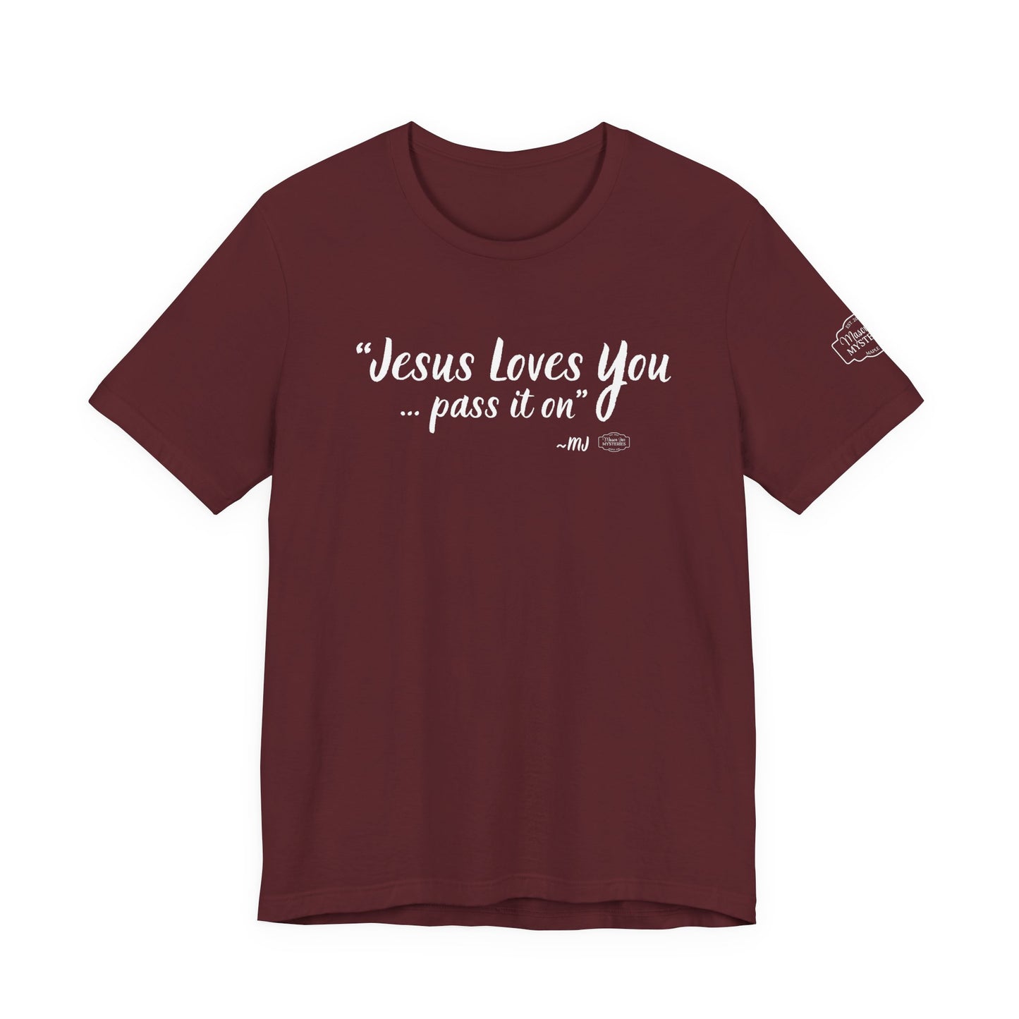 “Jesus loves you pass it on” T-Shirt | Mason Jar Mysteries Southern Saying Tee | Faith-Inspired Graphic Shirt | Casual Comfort Tee in Multiple Colors
