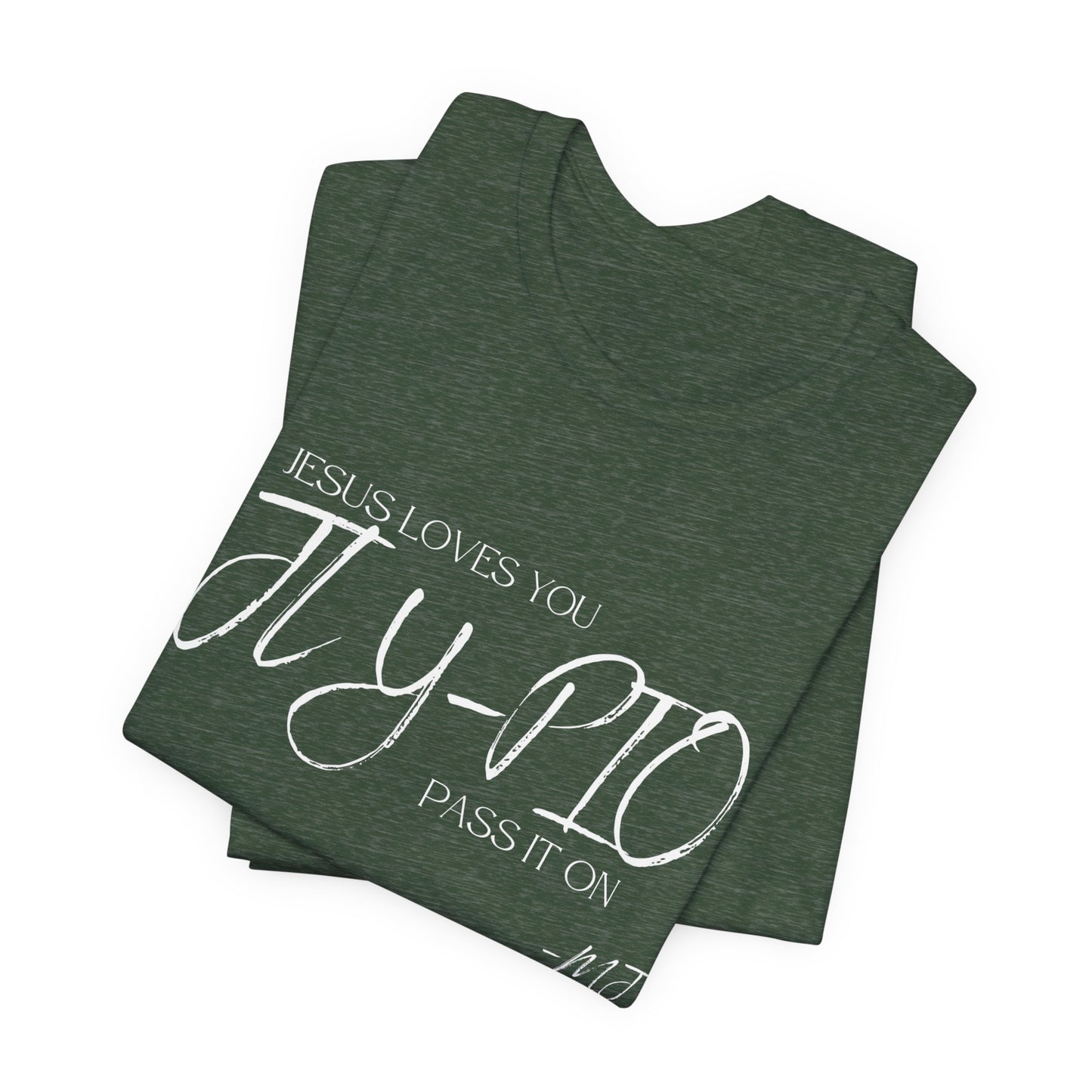JLY-PIO Jesus loves you pass it on T-Shirt | Mason Jar Mysteries Southern Saying Tee | Faith-Inspired Graphic Shirt | Casual Comfort Tee in Multiple Colors