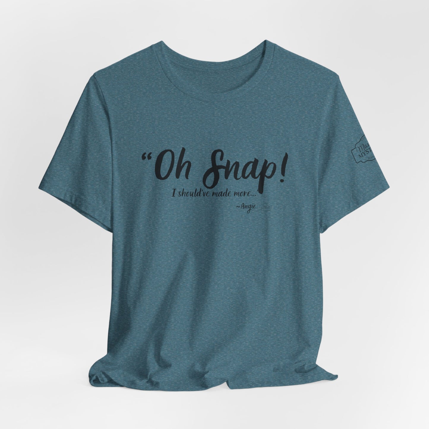 “Oh Snap” Mason Jar Mysteries T-Shirt | Funny Southern Tee | Wholesome Graphic Shirt | Unisex Comfort Tee in Multiple Colors
