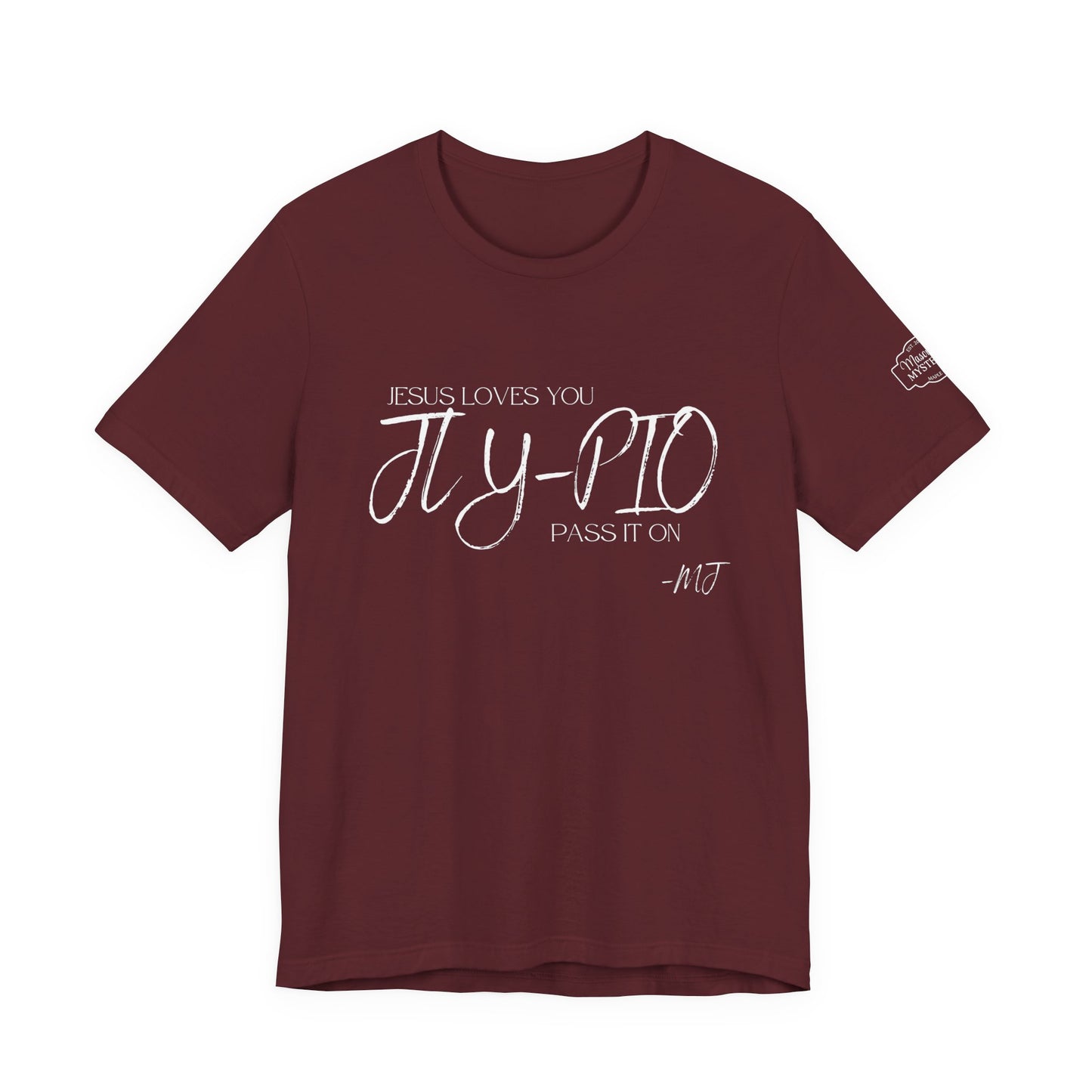 JLY-PIO Jesus loves you pass it on T-Shirt | Mason Jar Mysteries Southern Saying Tee | Faith-Inspired Graphic Shirt | Casual Comfort Tee in Multiple Colors