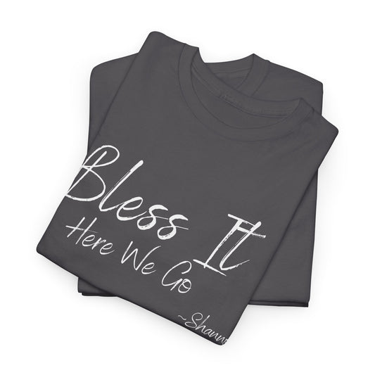 'Bless It Here We Go' Graphic T-Shirt for Carefree Vibes, Perfect for Gifts, Everyday Wear, Celebrations, [...]