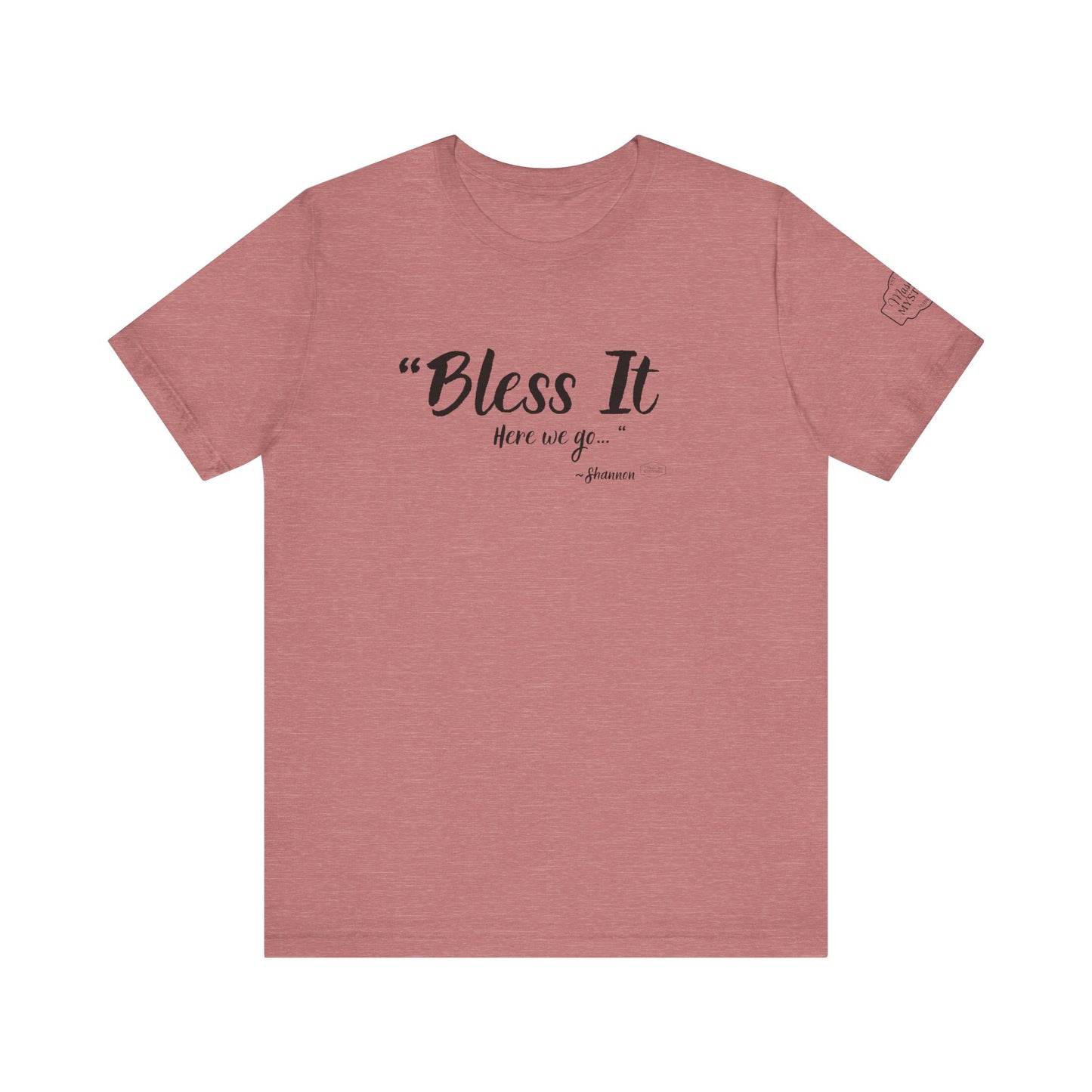 “Bless It” Mason Jar Mysteries T-Shirt | Funny Coffee Lover Tee | Southern Saying Graphic Shirt | Casual Comfort Tee in Multiple Colors