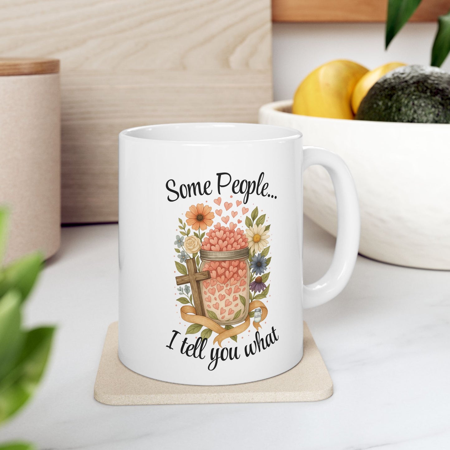 ☕️ “Some People… I Tell You What” - Mason Jar Mysteries Mug