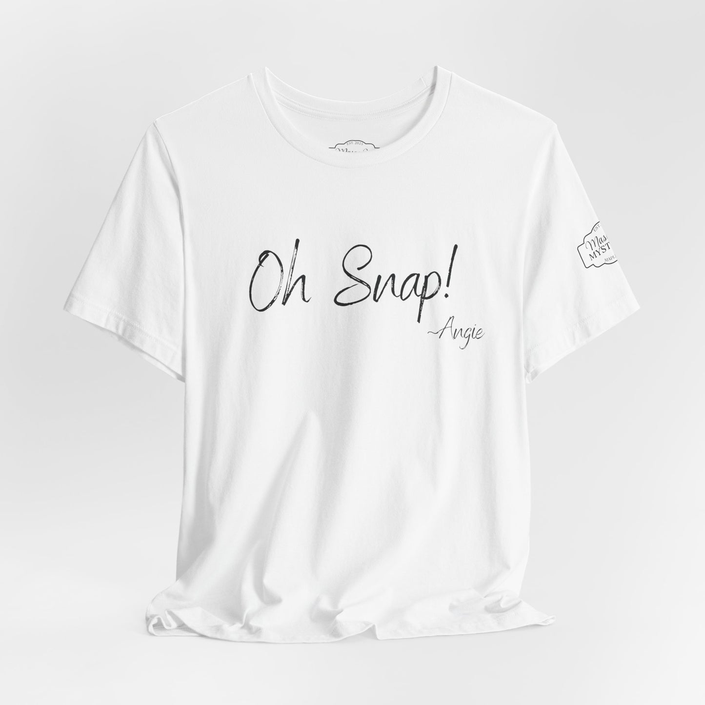 “Oh Snap” Mason Jar Mysteries T-Shirt | Funny Southern Saying Tee | Wholesome Graphic Shirt | Unisex Comfort Tee in Multiple Colors