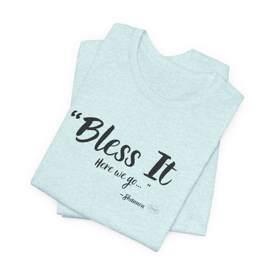 “Bless It” Mason Jar Mysteries T-Shirt | Funny Coffee Lover Tee | Southern Saying Graphic Shirt | Casual Comfort Tee in Multiple Colors