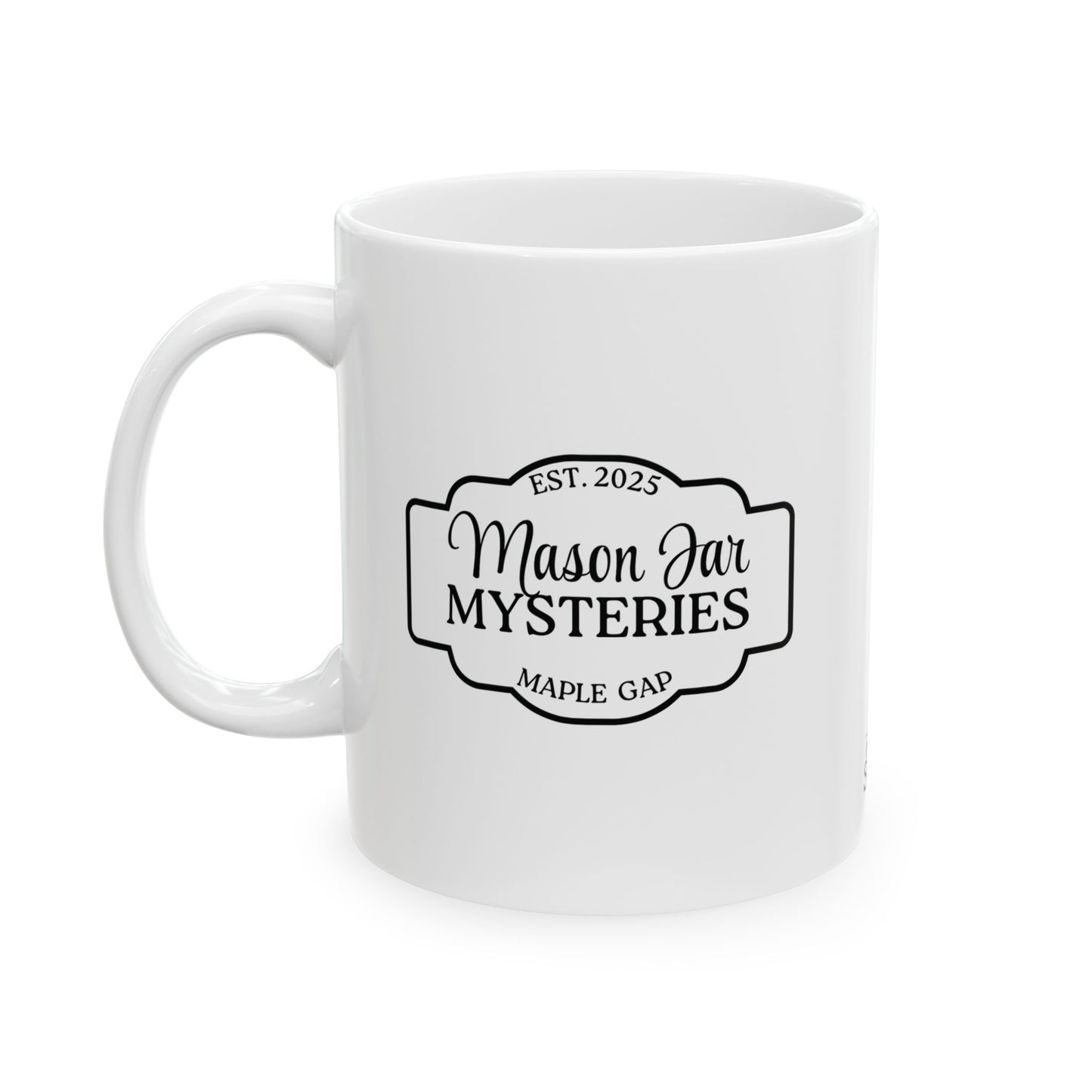 Mason Jar Mysteries “Sit down sugar”  Coffee Lover's Ceramic Mug, Funny Gift for Friends, Office Humor, Personalized Drinkware, Unique Housewarming Mug