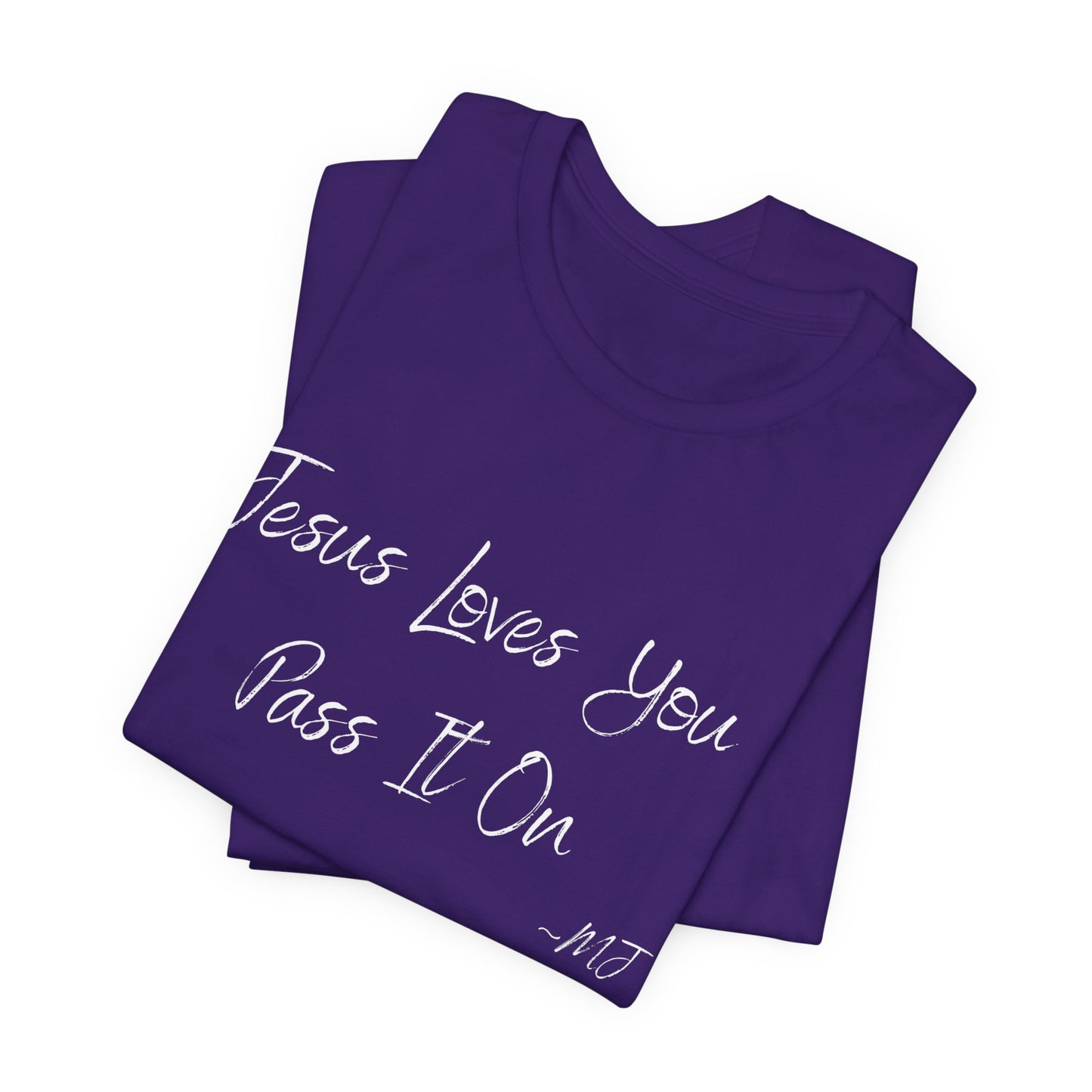 Jesus loves you pass it on T-Shirt | Mason Jar Mysteries Southern Saying Tee | Faith-Inspired Graphic Shirt | Casual Comfort Tee in Multiple Colors
