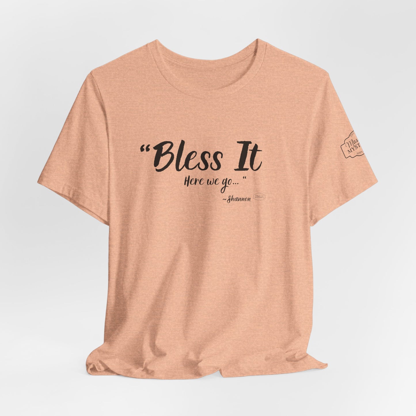 “Bless It” Mason Jar Mysteries T-Shirt | Funny Coffee Lover Tee | Southern Saying Graphic Shirt | Casual Comfort Tee in Multiple Colors