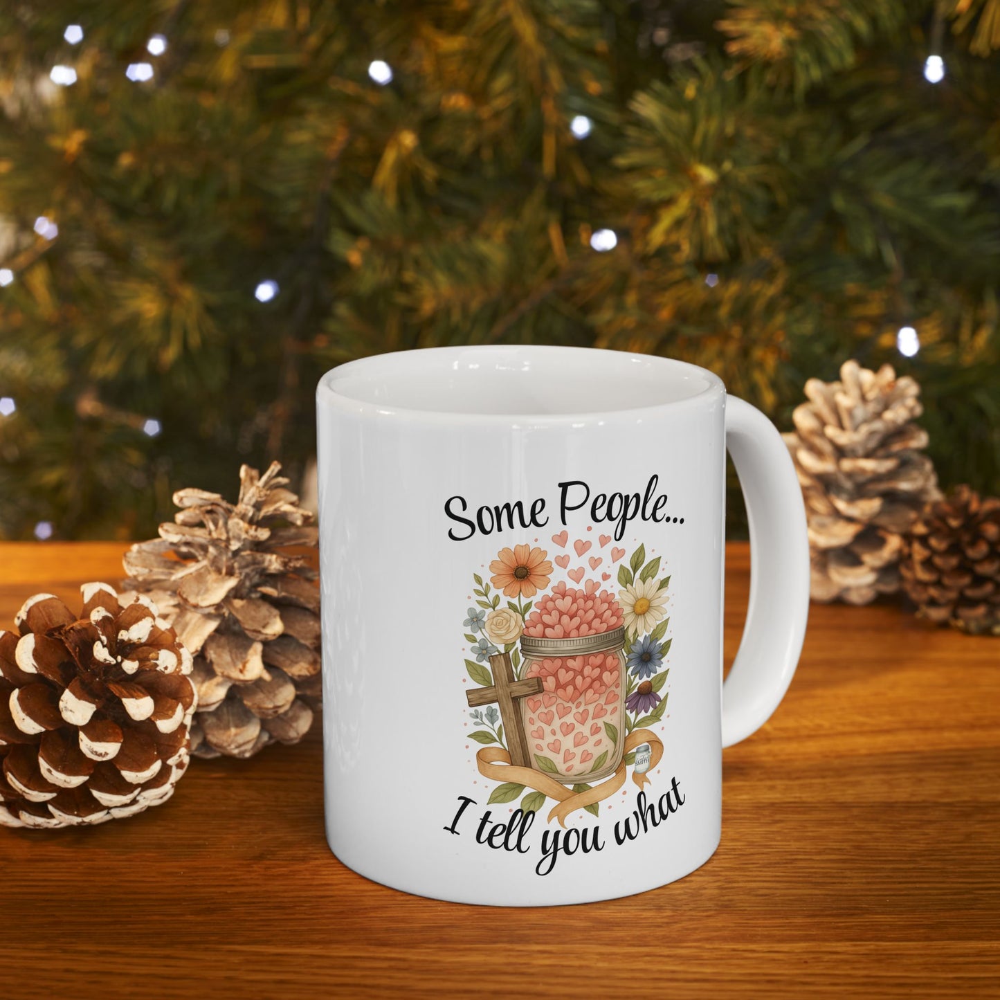 ☕️ “Some People… I Tell You What” - Mason Jar Mysteries Mug