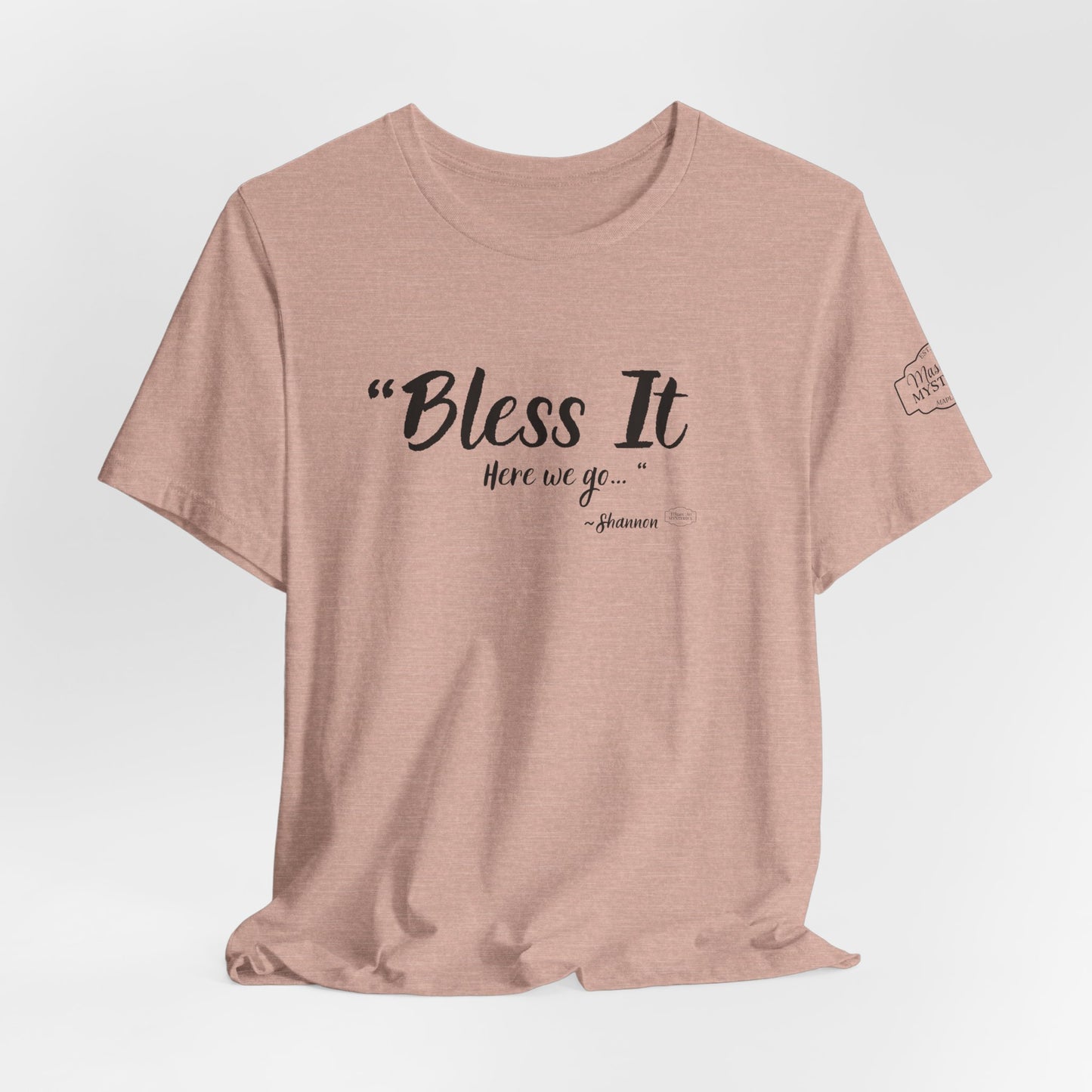 “Bless It” Mason Jar Mysteries T-Shirt | Funny Coffee Lover Tee | Southern Saying Graphic Shirt | Casual Comfort Tee in Multiple Colors