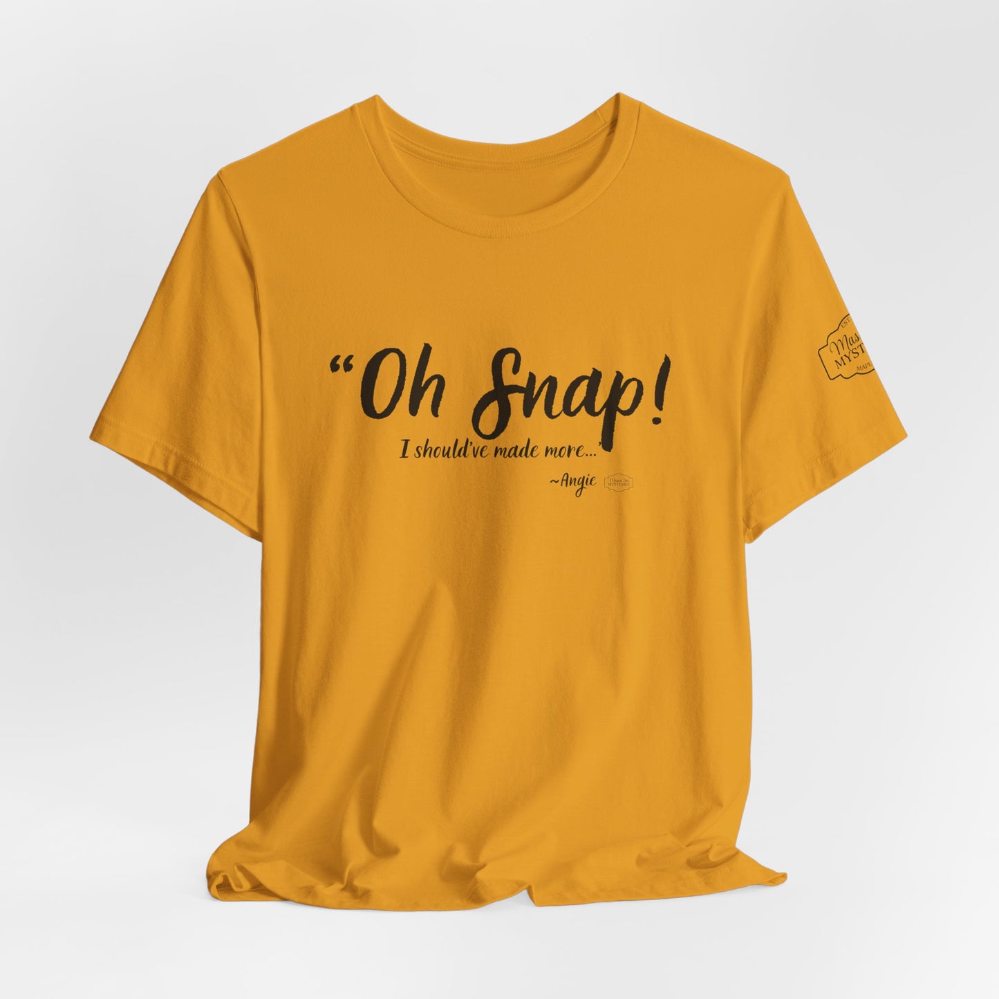 “Oh Snap” Mason Jar Mysteries T-Shirt | Funny Southern Tee | Wholesome Graphic Shirt | Unisex Comfort Tee in Multiple Colors