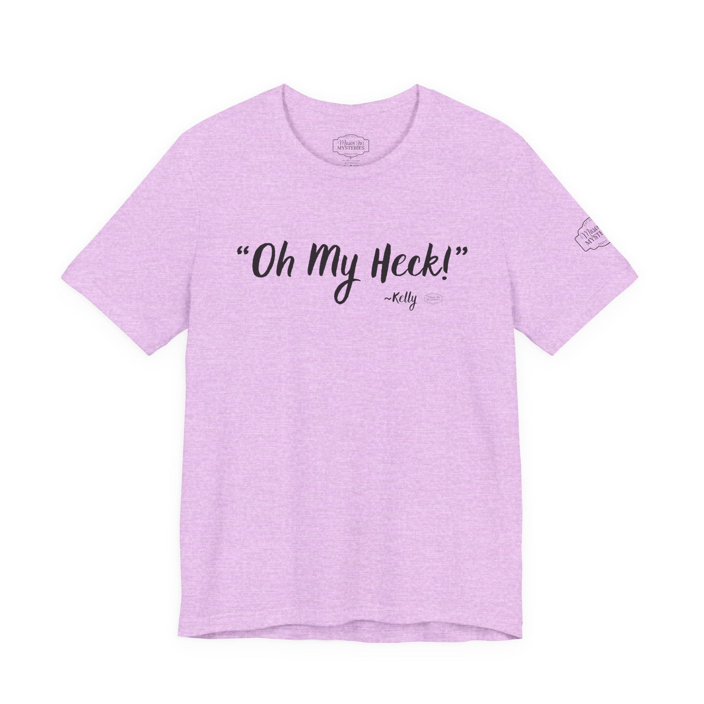 “oh My Heck” Mason Jar Mysteries T-Shirt | Funny Southern Saying Tee | Wholesome Graphic Shirt | Unisex Comfort Tee in Multiple Colors