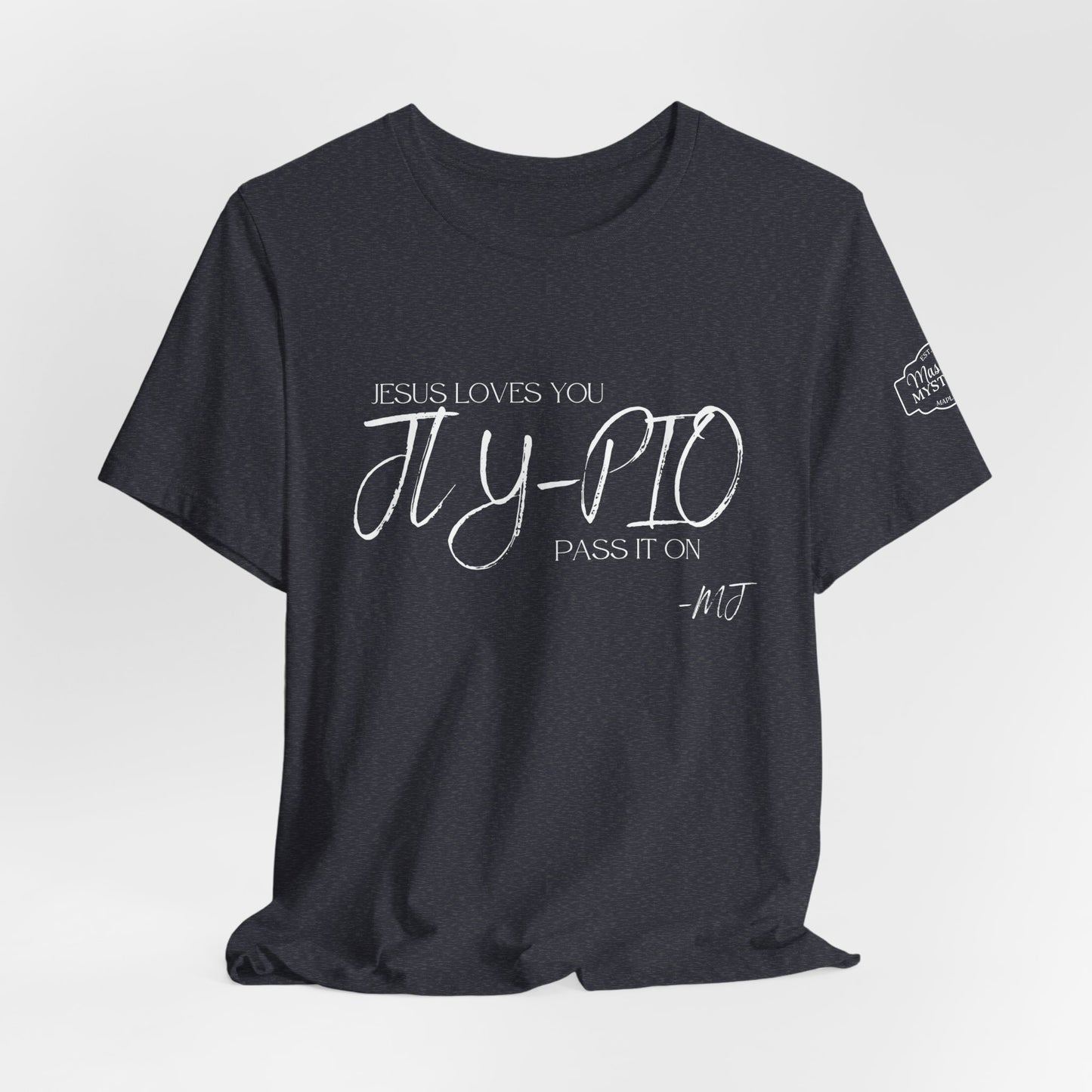 JLY-PIO Jesus loves you pass it on T-Shirt | Mason Jar Mysteries Southern Saying Tee | Faith-Inspired Graphic Shirt | Casual Comfort Tee in Multiple Colors