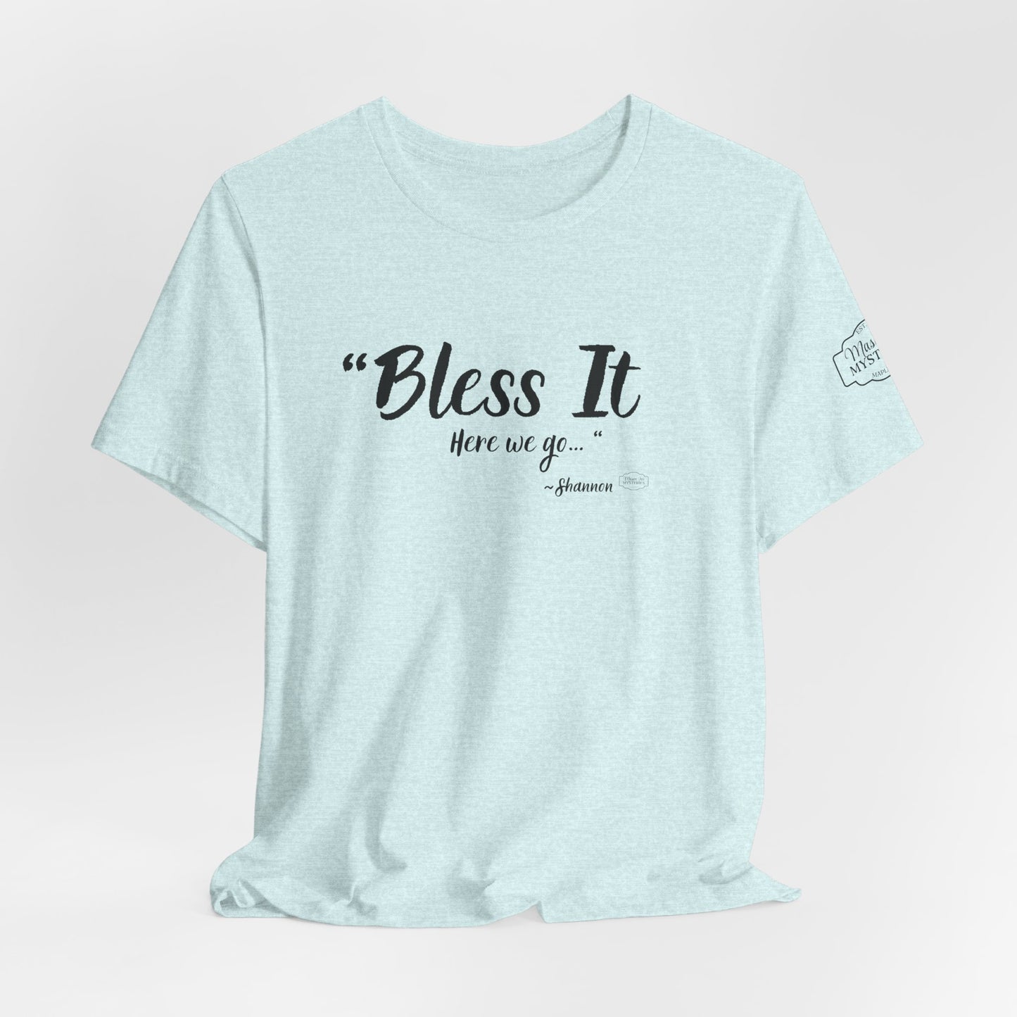 “Bless It” Mason Jar Mysteries T-Shirt | Funny Coffee Lover Tee | Southern Saying Graphic Shirt | Casual Comfort Tee in Multiple Colors