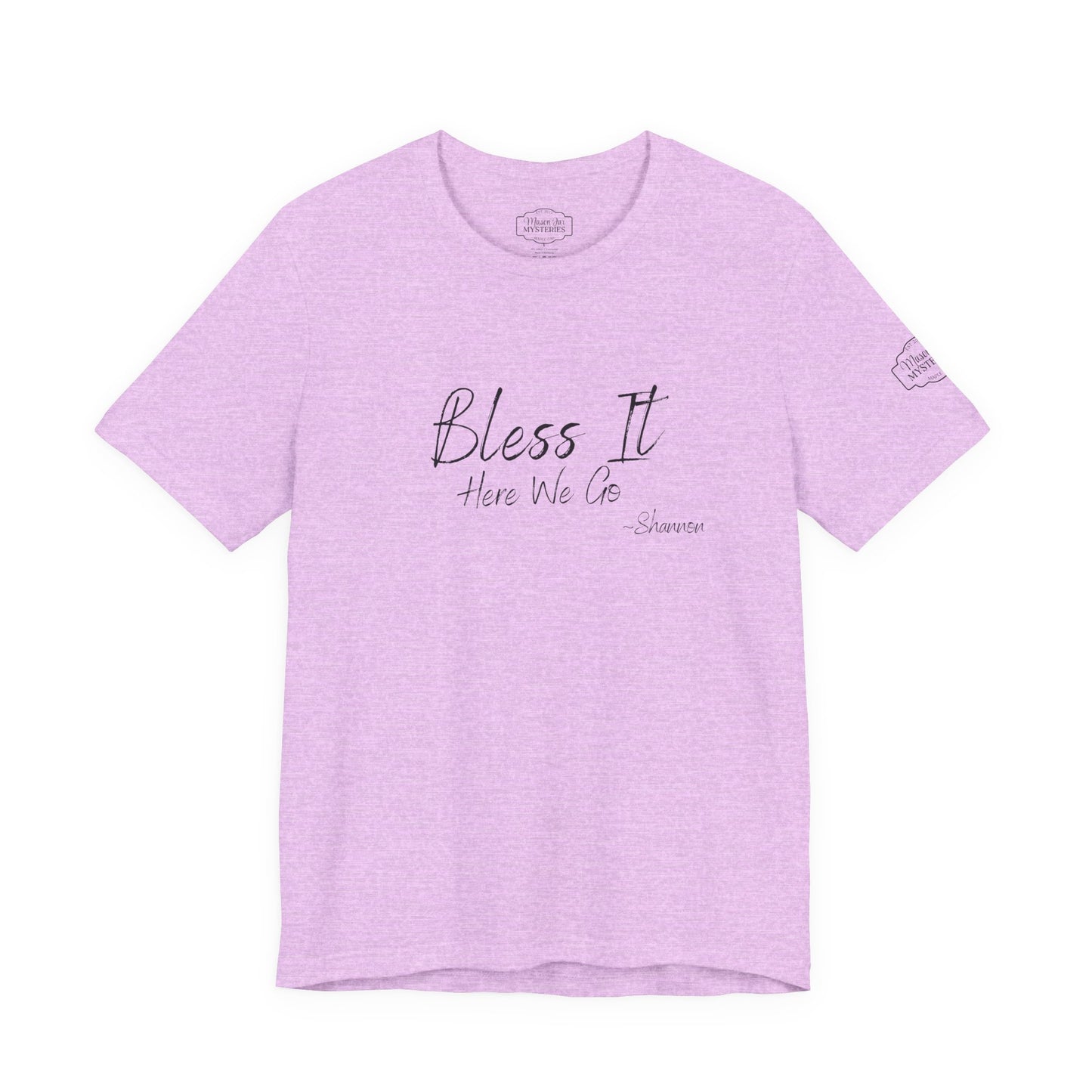 Bless It Here We Go Mason Jar Mysteries T-Shirt | Funny Southern Saying Tee | Faith-Inspired Graphic Shirt | Casual Comfort Tee in Multiple Colors