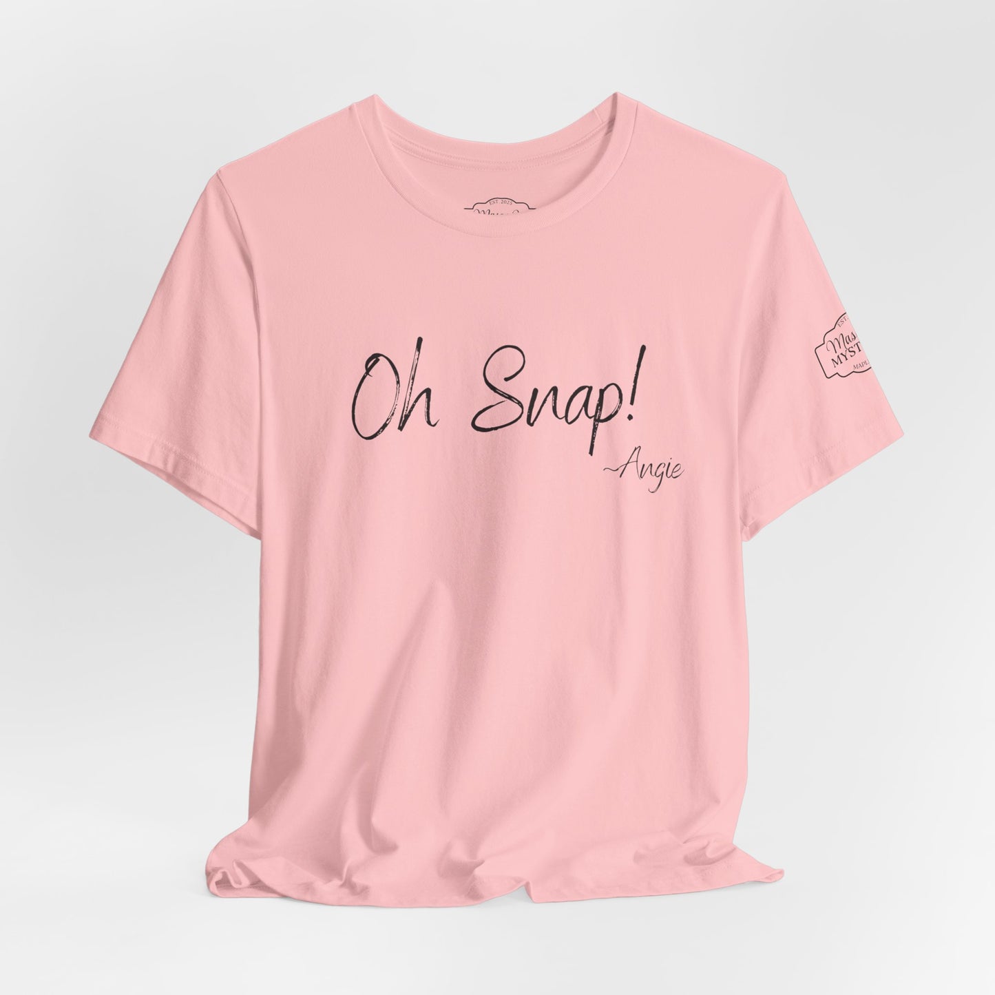 “Oh Snap” Mason Jar Mysteries T-Shirt | Funny Southern Saying Tee | Wholesome Graphic Shirt | Unisex Comfort Tee in Multiple Colors