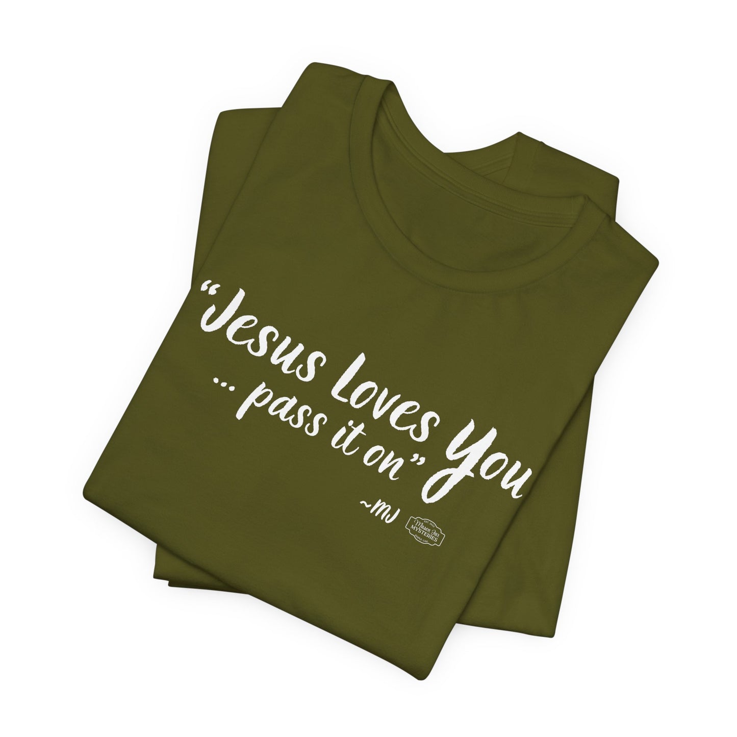 “Jesus loves you pass it on” T-Shirt | Mason Jar Mysteries Southern Saying Tee | Faith-Inspired Graphic Shirt | Casual Comfort Tee in Multiple Colors