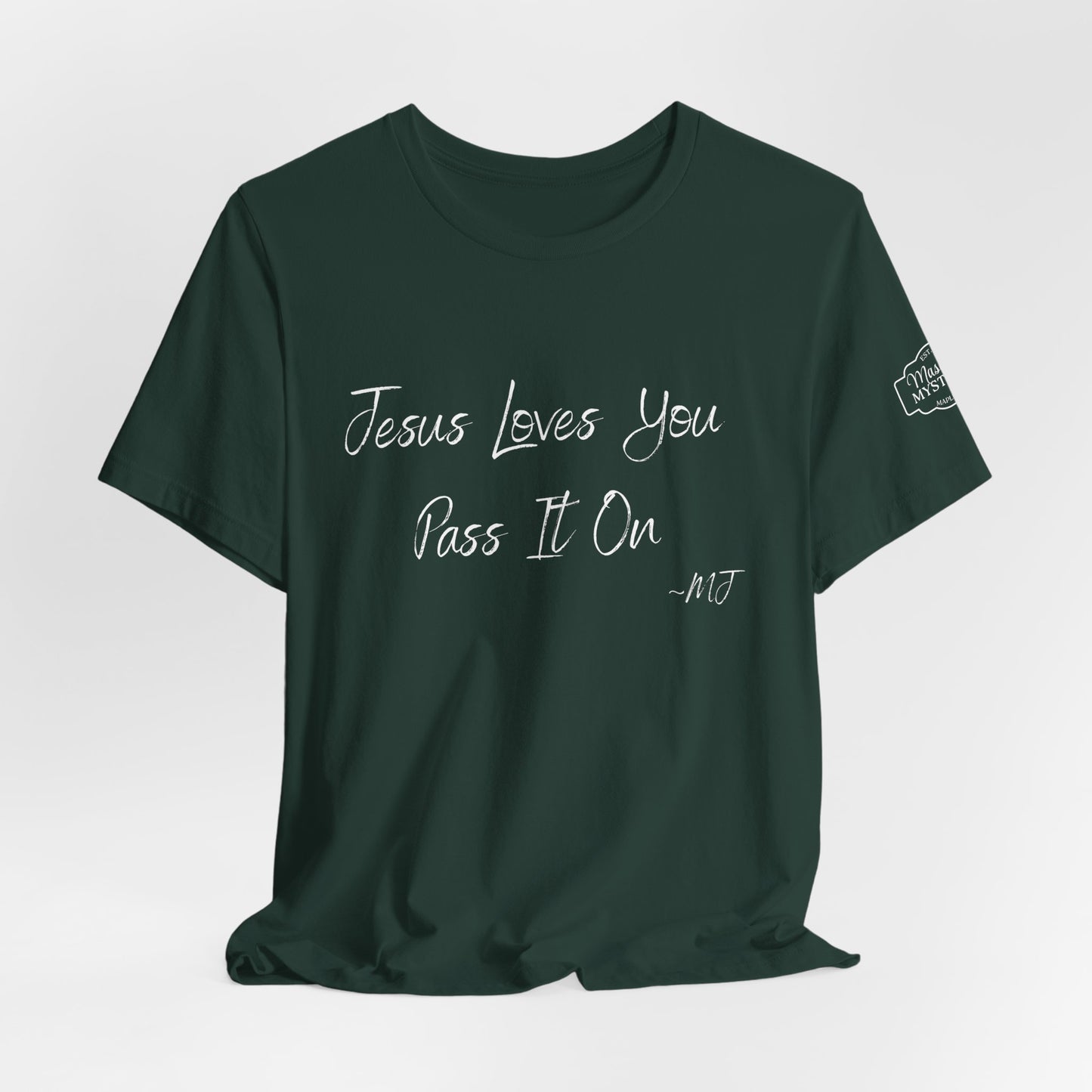 Jesus loves you pass it on T-Shirt | Mason Jar Mysteries Southern Saying Tee | Faith-Inspired Graphic Shirt | Casual Comfort Tee in Multiple Colors