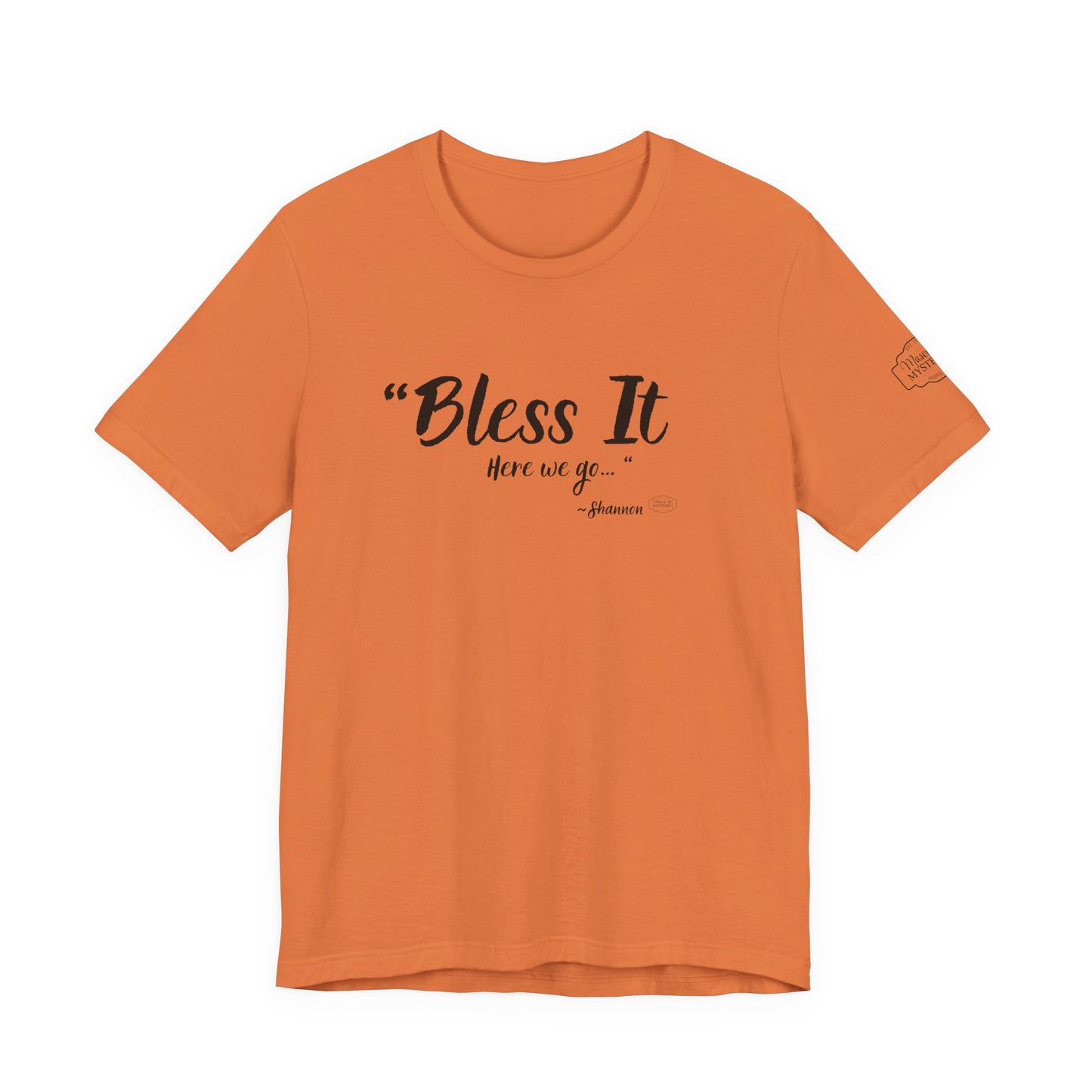 “Bless It” Mason Jar Mysteries T-Shirt | Funny Coffee Lover Tee | Southern Saying Graphic Shirt | Casual Comfort Tee in Multiple Colors