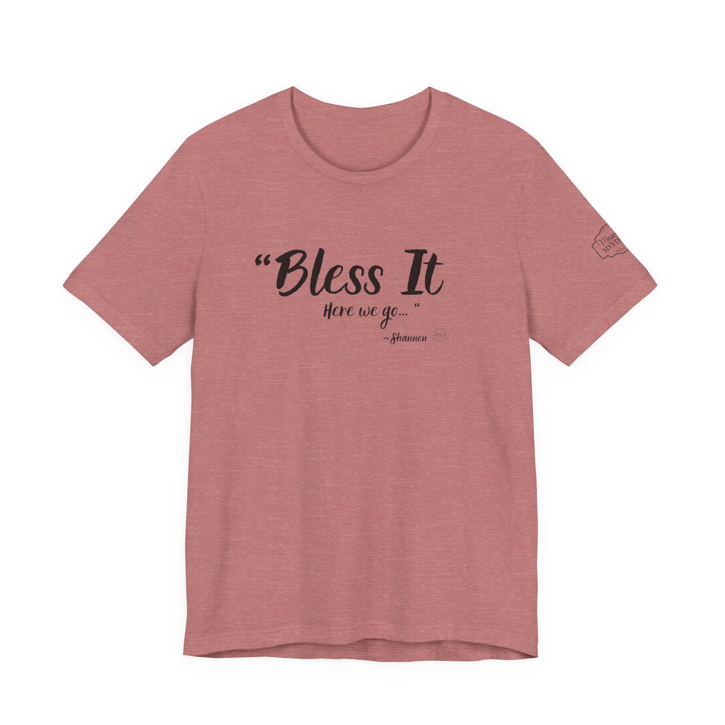 “Bless It” Mason Jar Mysteries T-Shirt | Funny Coffee Lover Tee | Southern Saying Graphic Shirt | Casual Comfort Tee in Multiple Colors