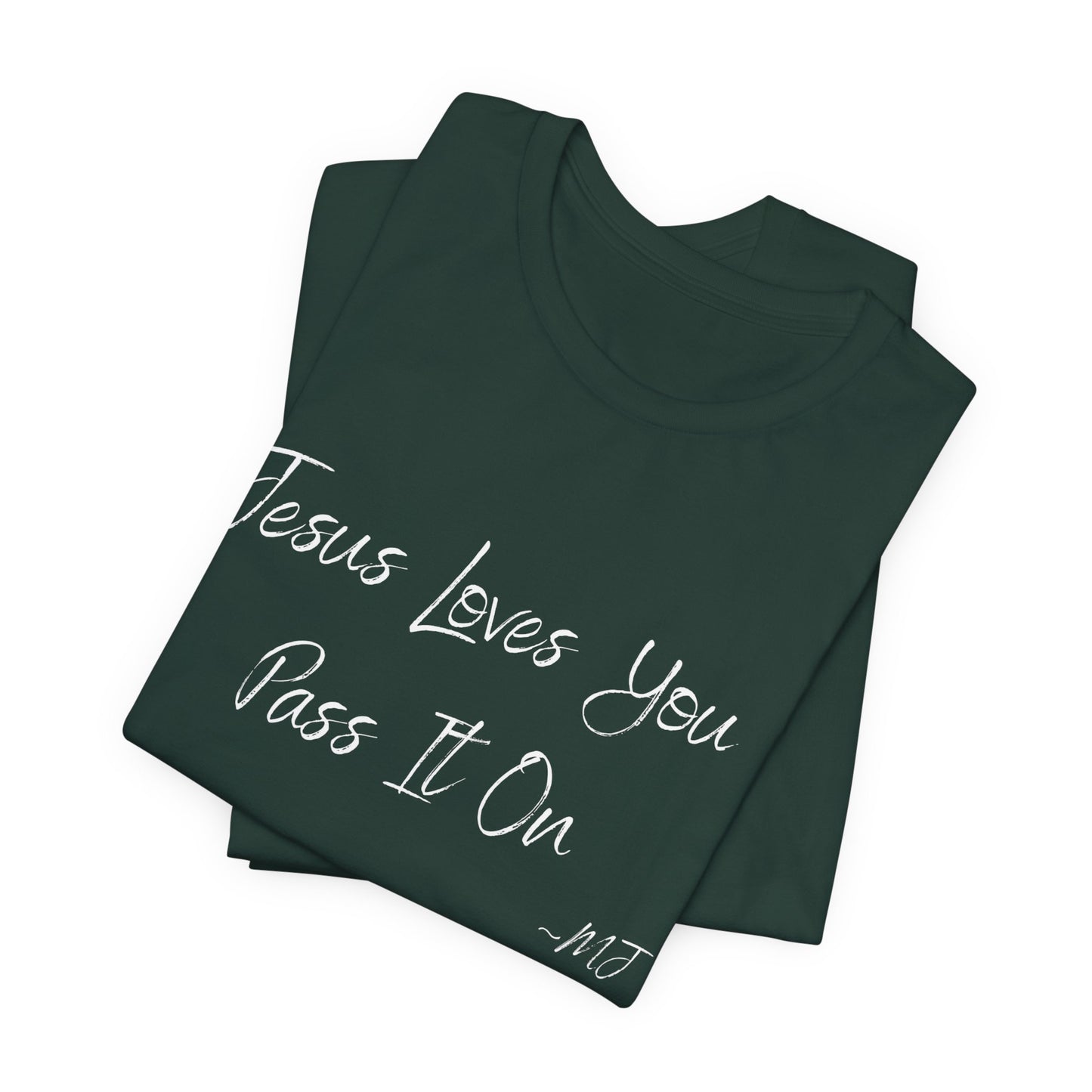 Jesus loves you pass it on T-Shirt | Mason Jar Mysteries Southern Saying Tee | Faith-Inspired Graphic Shirt | Casual Comfort Tee in Multiple Colors