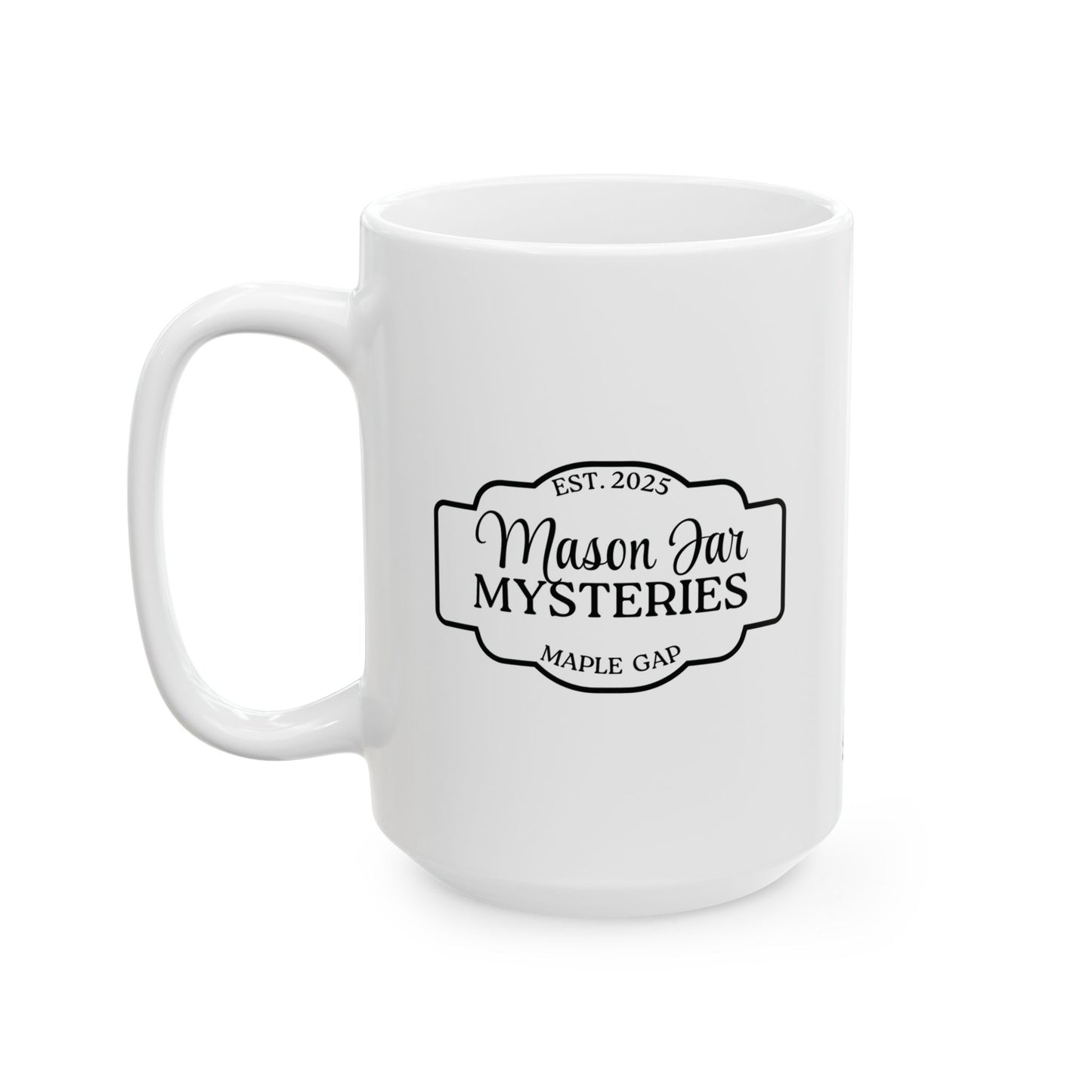 “Some People”Mason Jar Mysteries  Coffee Lover's Ceramic Mug, Funny Gift for Friends, Office Humor, Personalized Drinkware, Unique Housewarming Mug