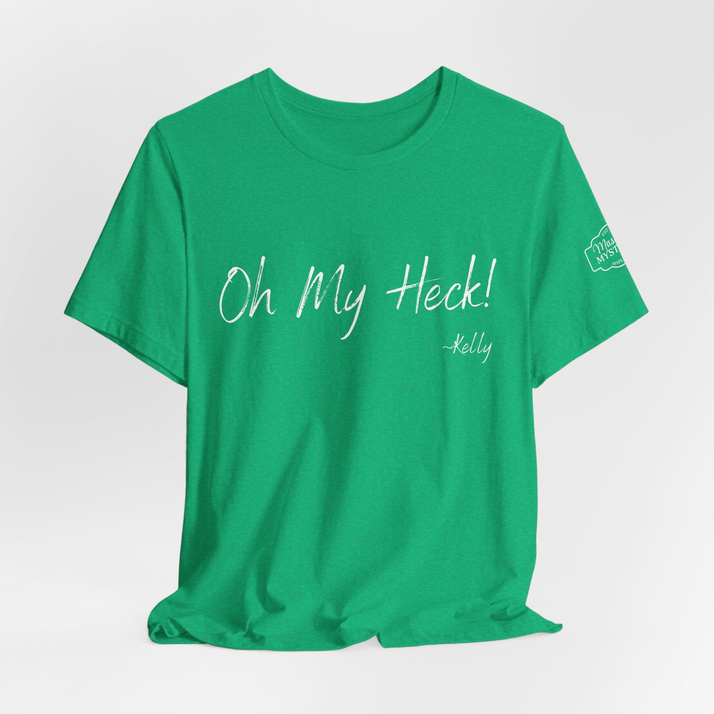 Oh My Heck! T-Shirt | Funny Wholesome Saying Tee | Lighthearted Graphic Shirt | Casual Comfort Tee in Multiple Colors
