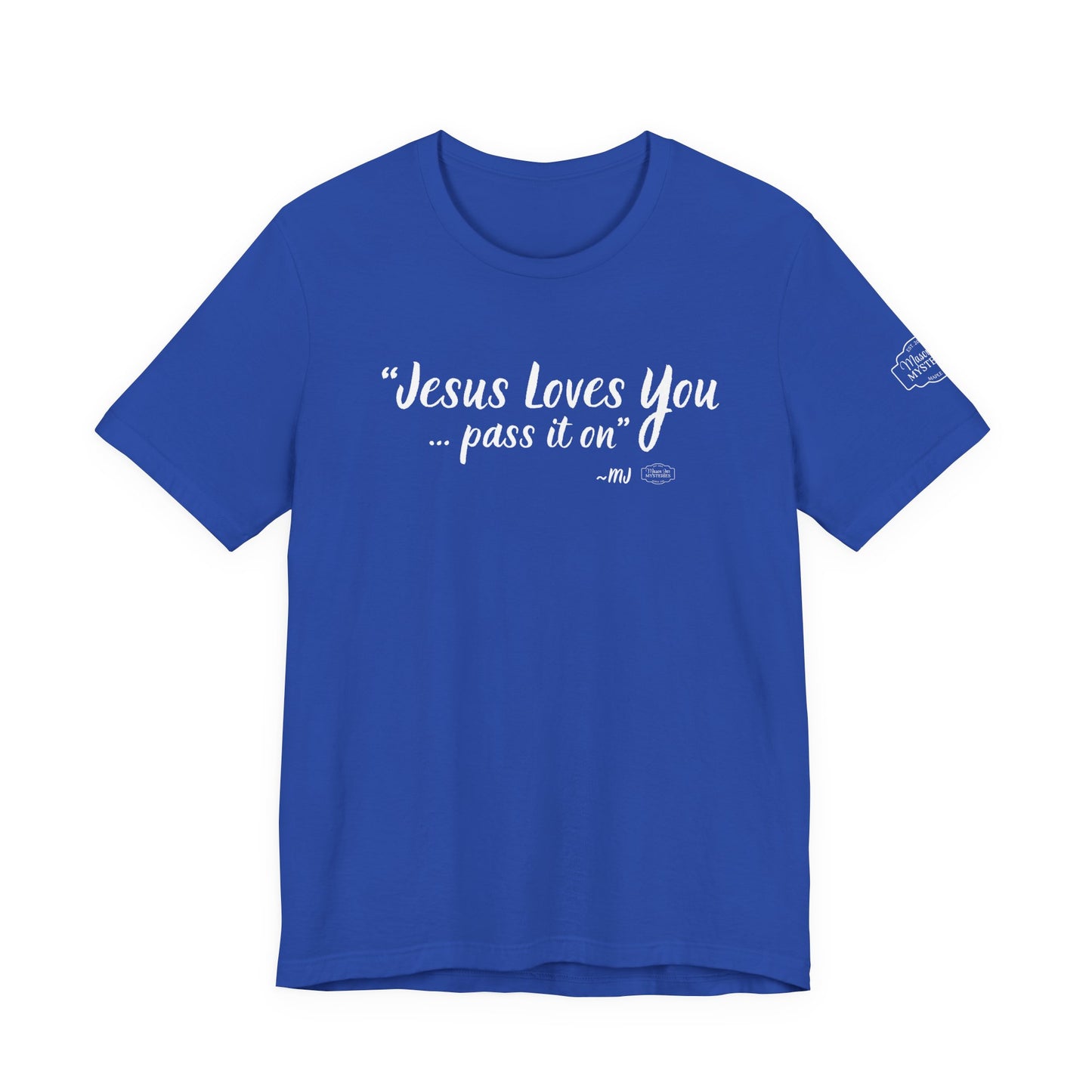 “Jesus loves you pass it on” T-Shirt | Mason Jar Mysteries Southern Saying Tee | Faith-Inspired Graphic Shirt | Casual Comfort Tee in Multiple Colors