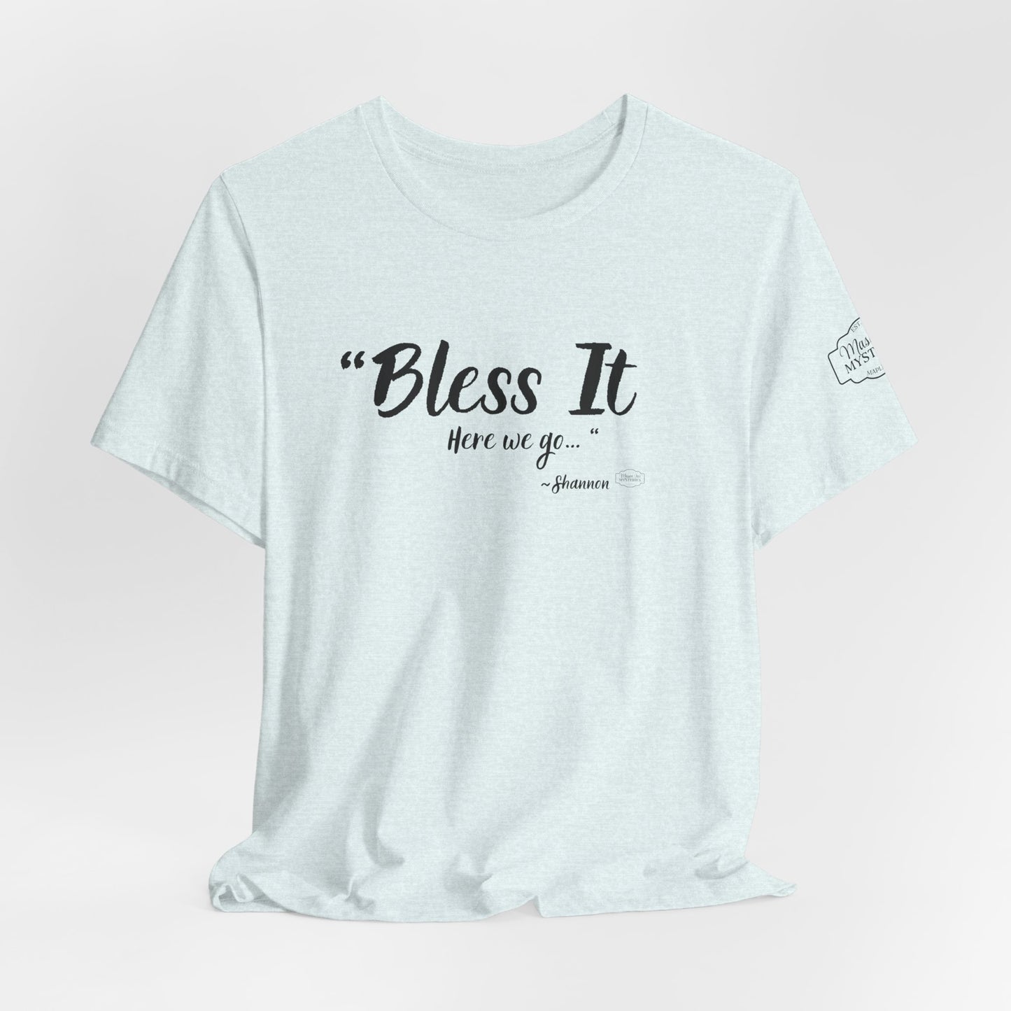 “Bless It” Mason Jar Mysteries T-Shirt | Funny Coffee Lover Tee | Southern Saying Graphic Shirt | Casual Comfort Tee in Multiple Colors