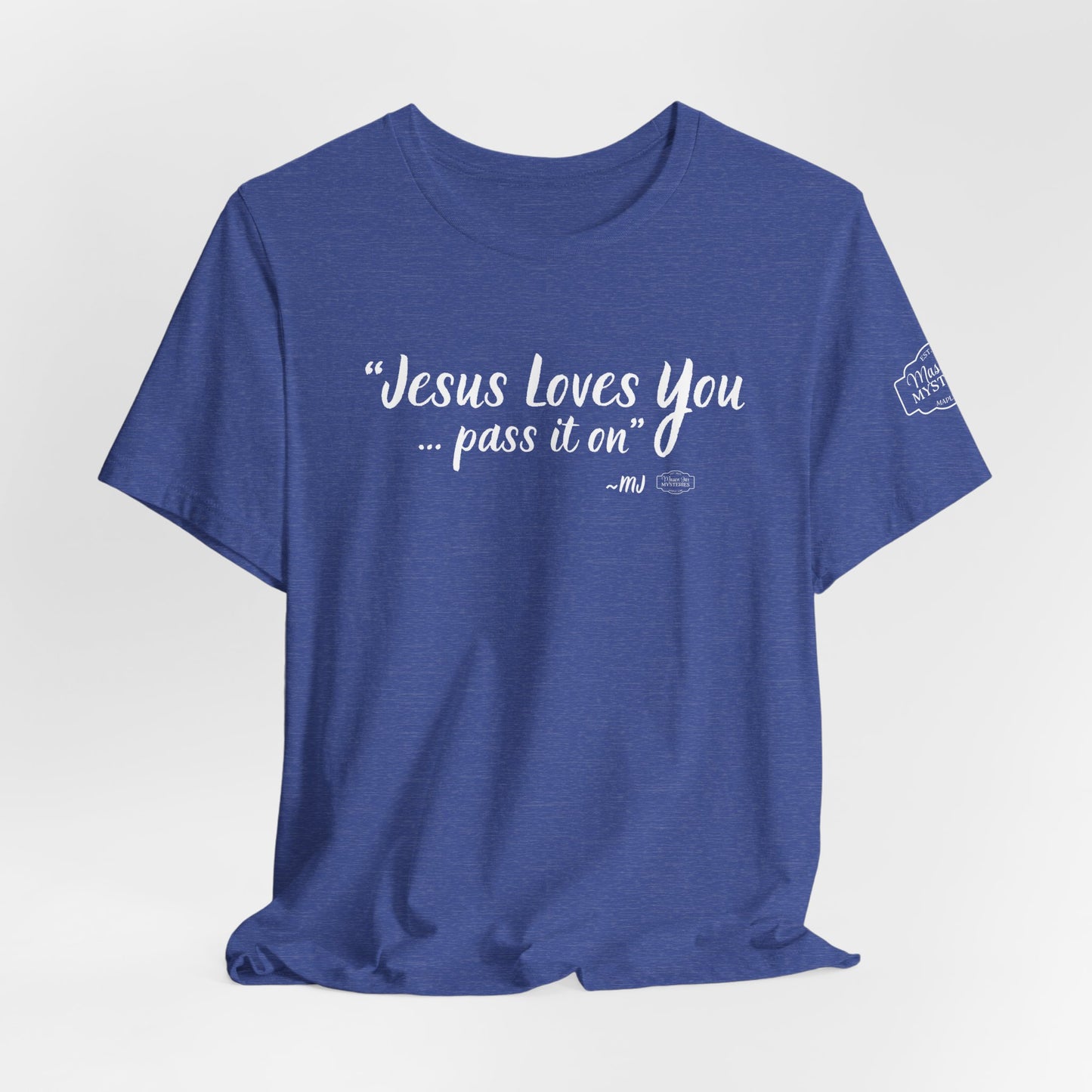 “Jesus loves you pass it on” T-Shirt | Mason Jar Mysteries Southern Saying Tee | Faith-Inspired Graphic Shirt | Casual Comfort Tee in Multiple Colors
