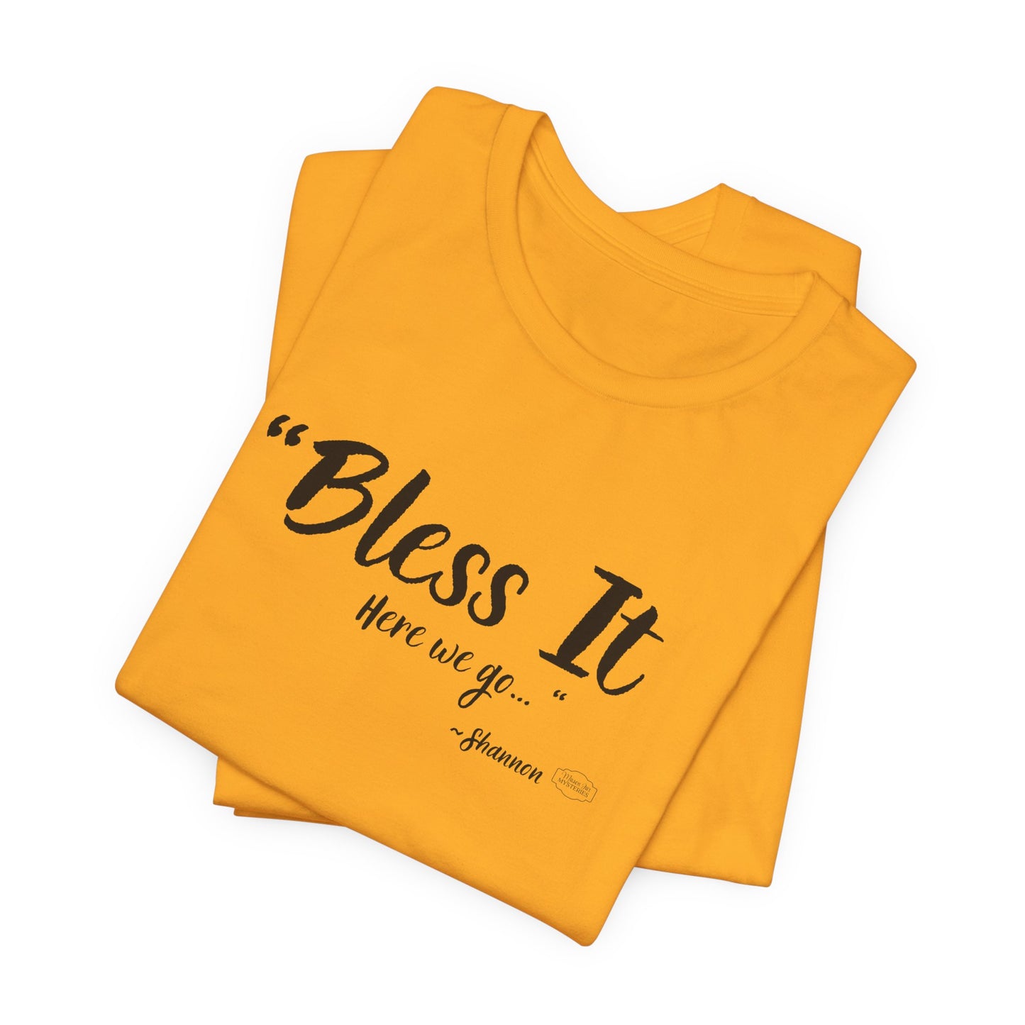 “Bless It” Mason Jar Mysteries T-Shirt | Funny Coffee Lover Tee | Southern Saying Graphic Shirt | Casual Comfort Tee in Multiple Colors