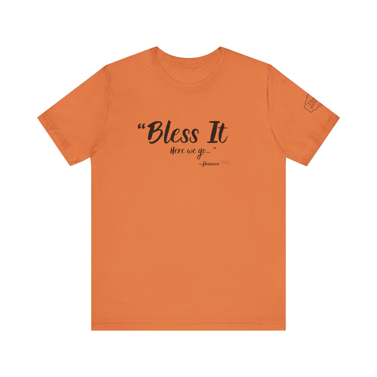 “Bless It” Mason Jar Mysteries T-Shirt | Funny Coffee Lover Tee | Southern Saying Graphic Shirt | Casual Comfort Tee in Multiple Colors