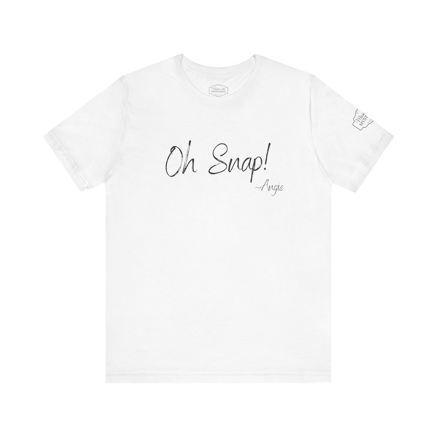 “Oh Snap” Mason Jar Mysteries T-Shirt | Funny Southern Saying Tee | Wholesome Graphic Shirt | Unisex Comfort Tee in Multiple Colors